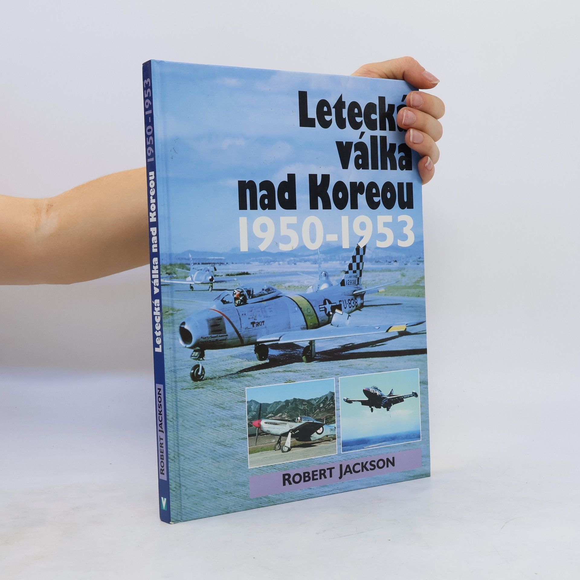 Robert Jackson Letecká válka nad Koreou 1950-1953