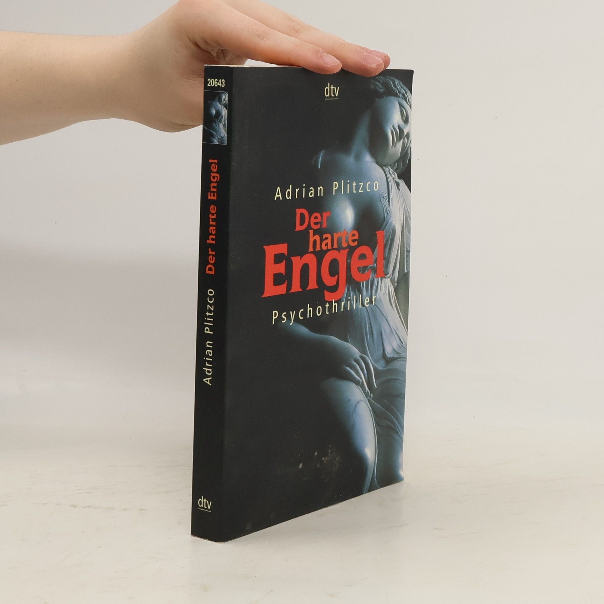 Adrian Plitzco Der harte Engel. Psychothriller