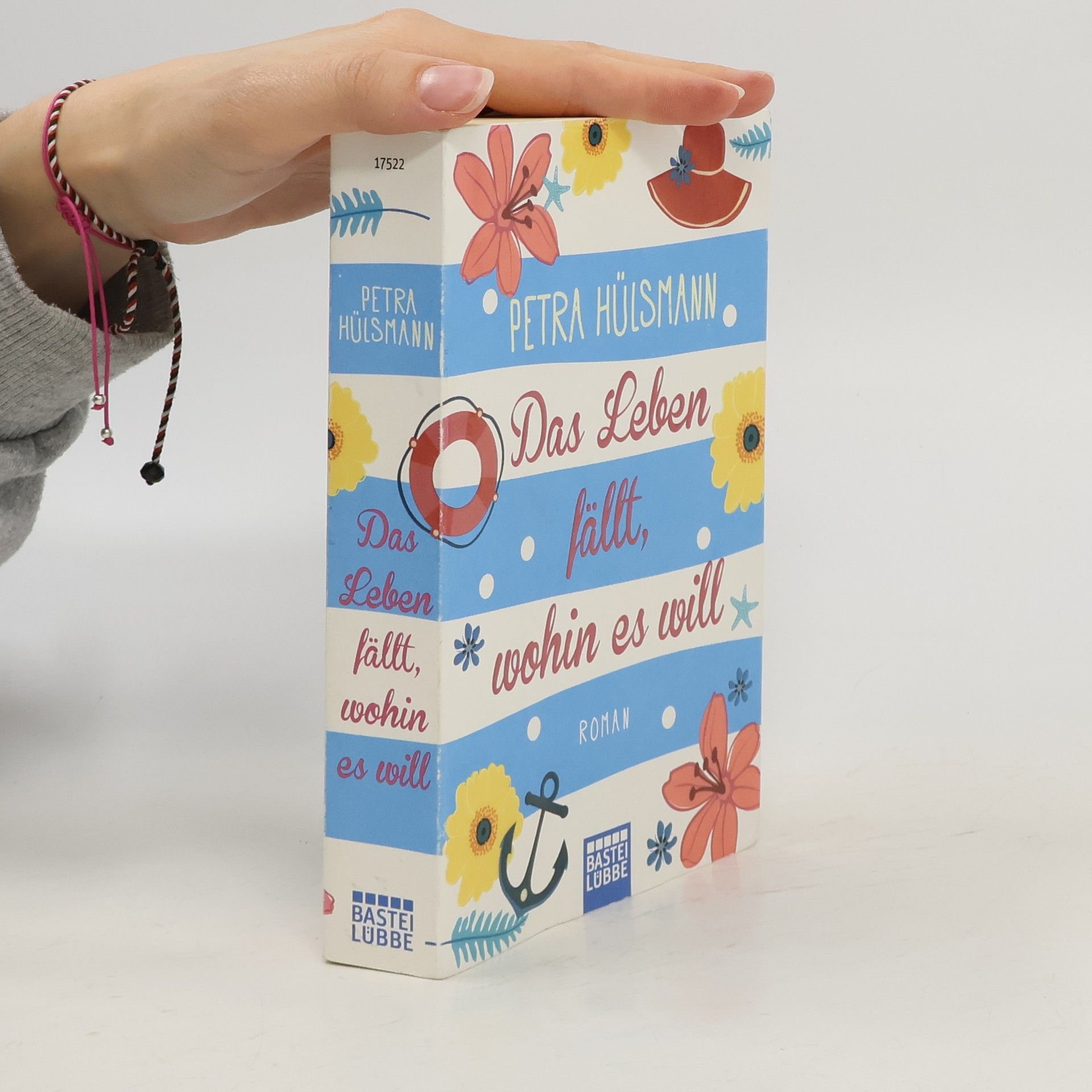 Petra Hülsmann Das Leben fällt, wohin es will