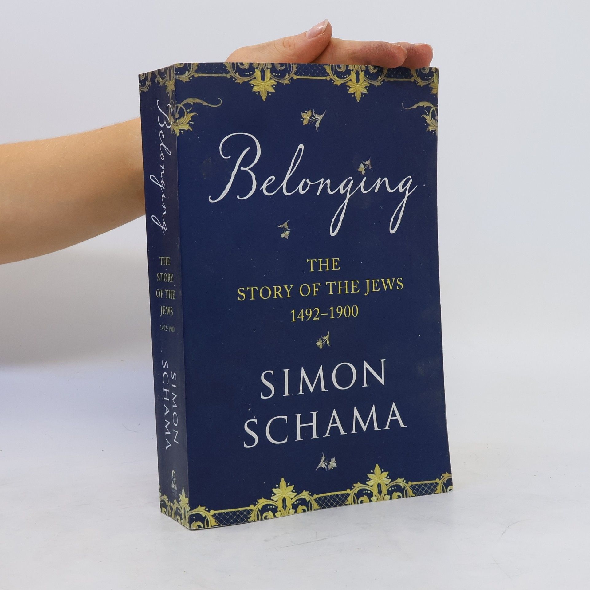 Simon Schama Belonging. The Story of The Jews 1492-1900