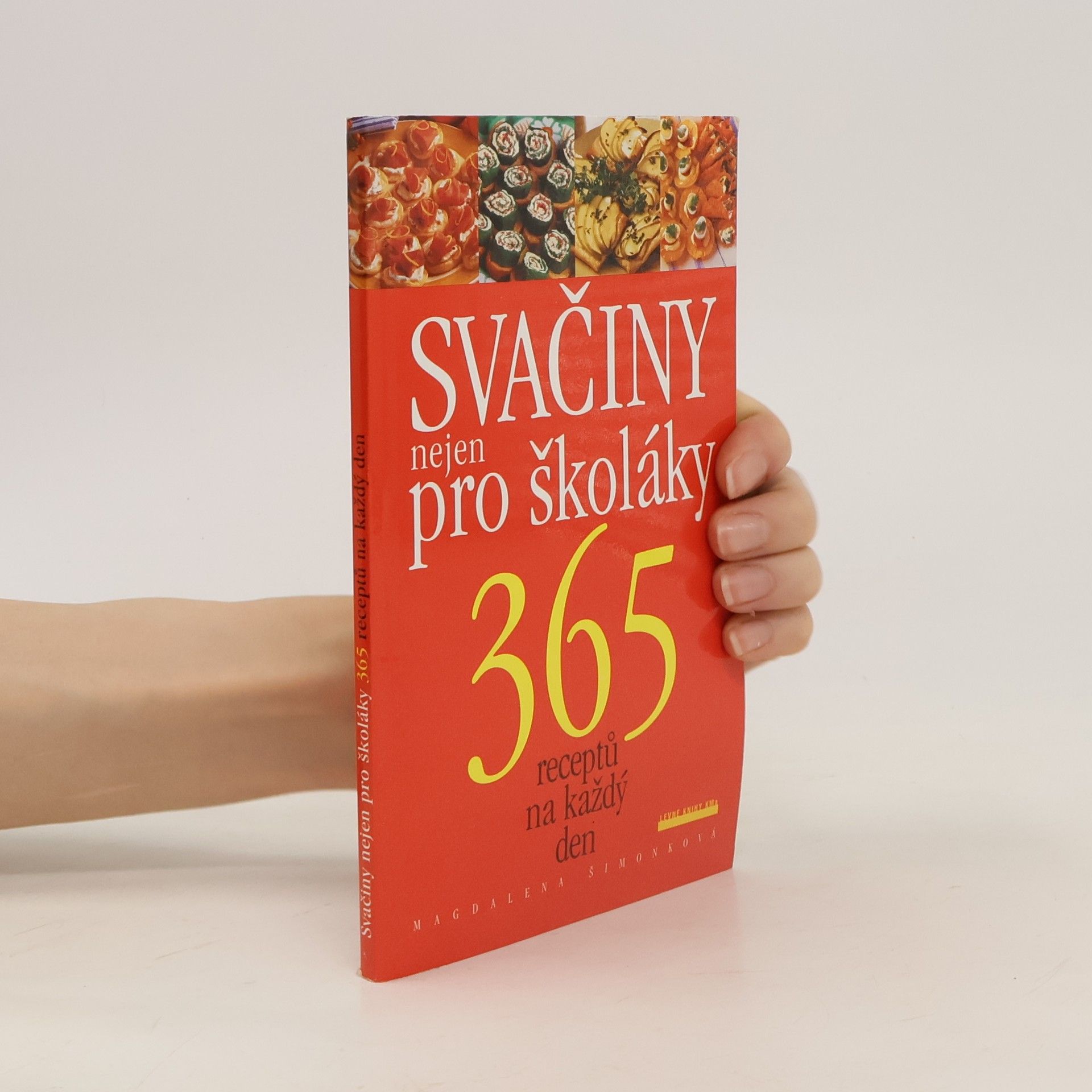 Magdalena Šimonková Svačiny nejen pro školáky
