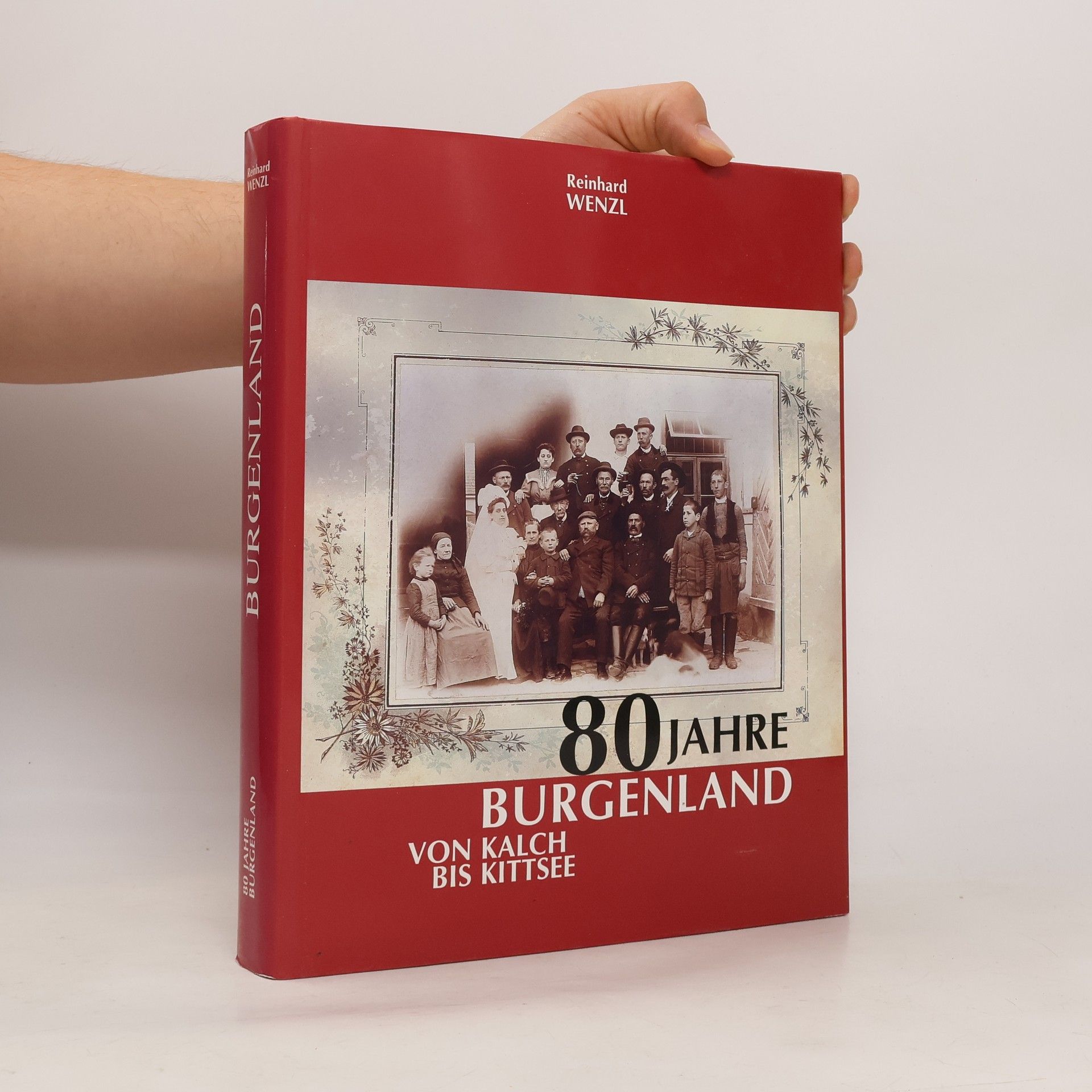 Reinhard Wenzl 80 Jahre Burgenland