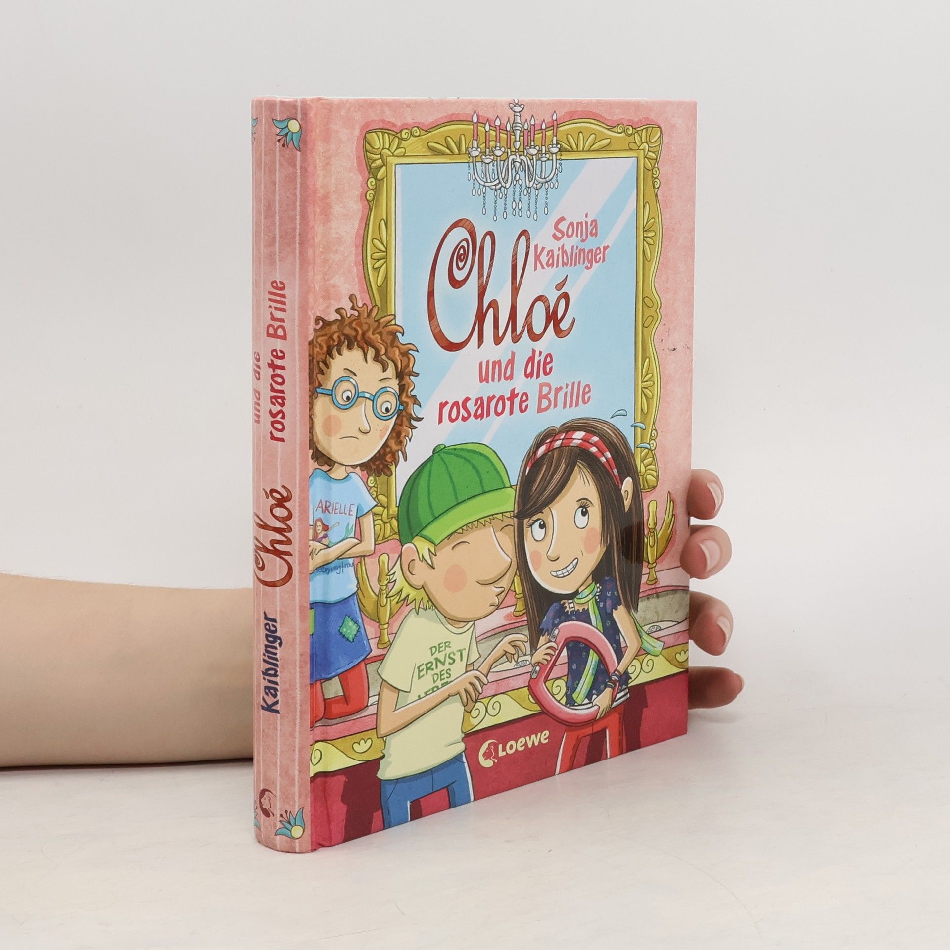 Sonja Kaiblinger Chloé und die rosarote Brille
