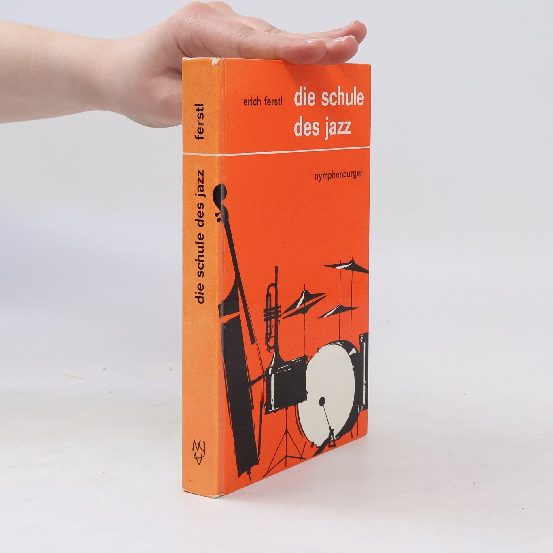 Erich Ferstl Die Schule des Jazz