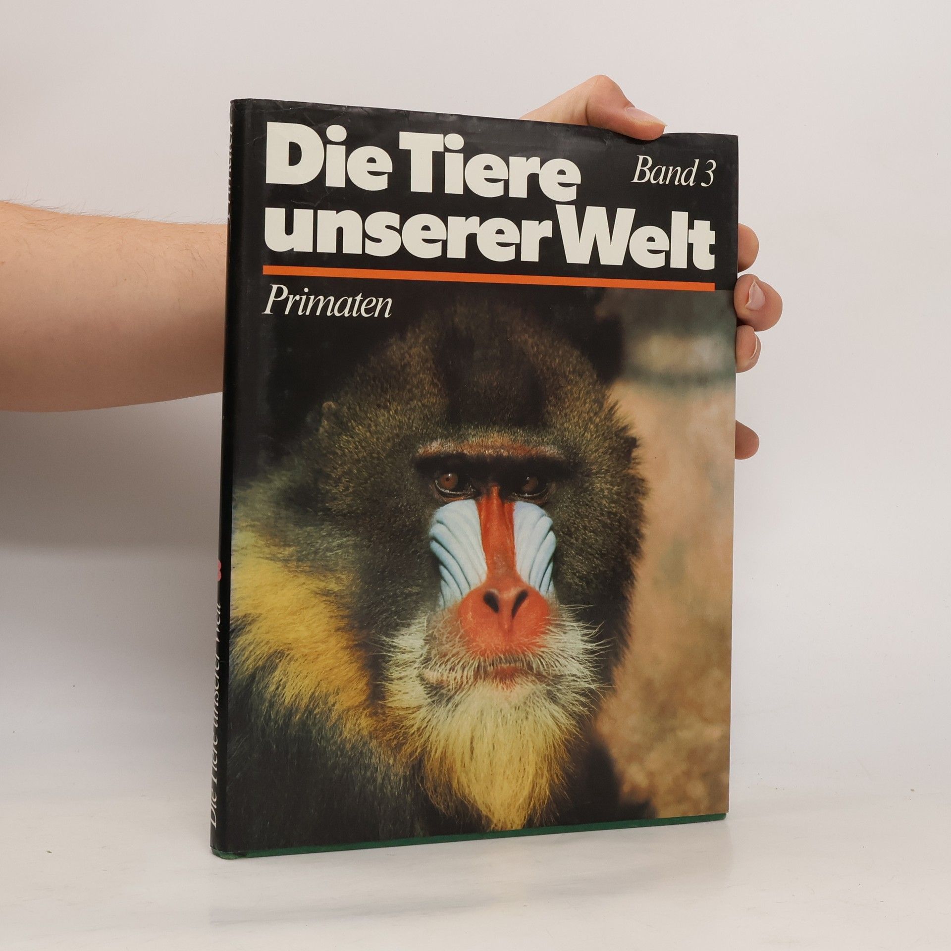 Various authors Die Tiere unserer Welt 3. Primaten