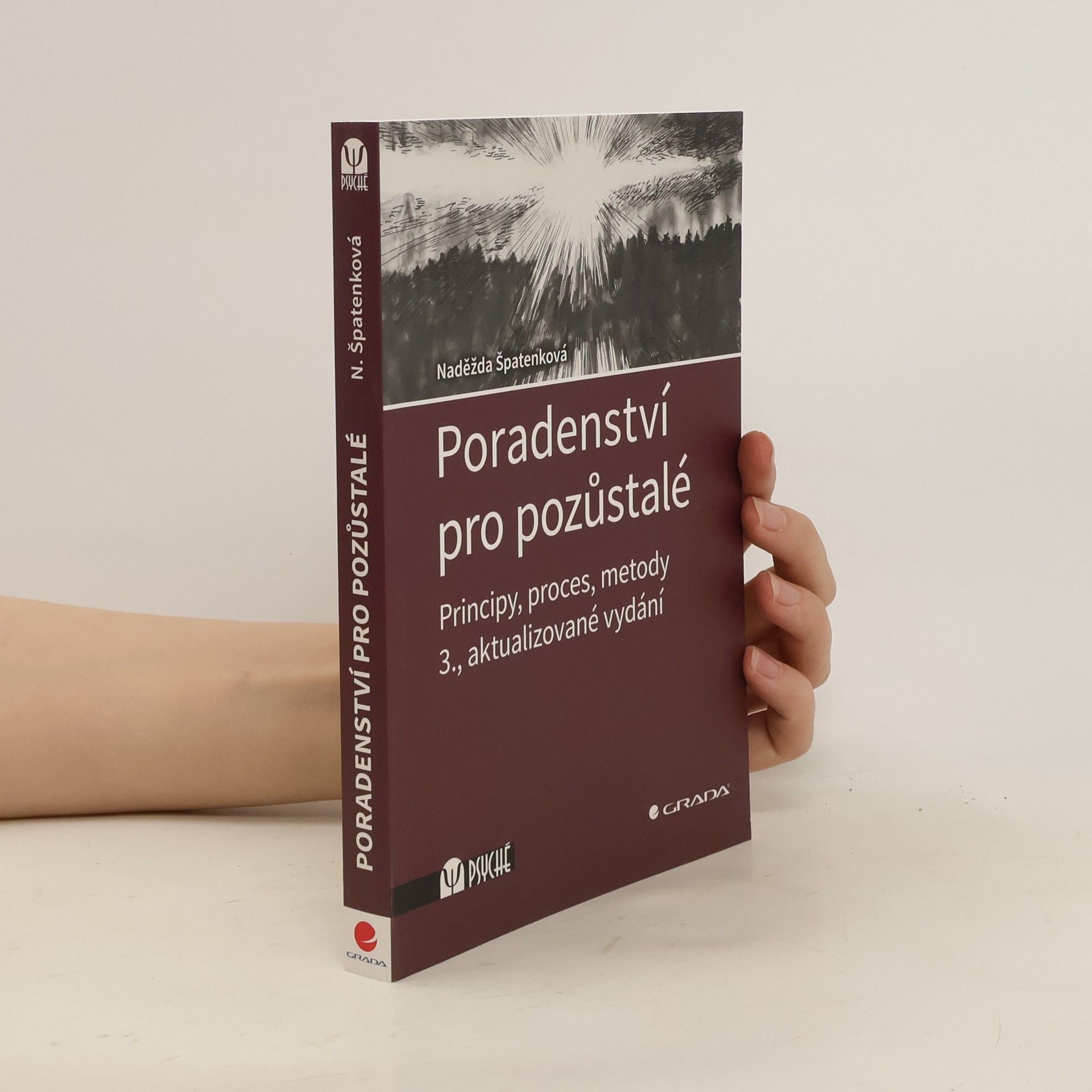 Naděžda Špatenková Poradenství pro pozůstalé - Principy, proces, metody