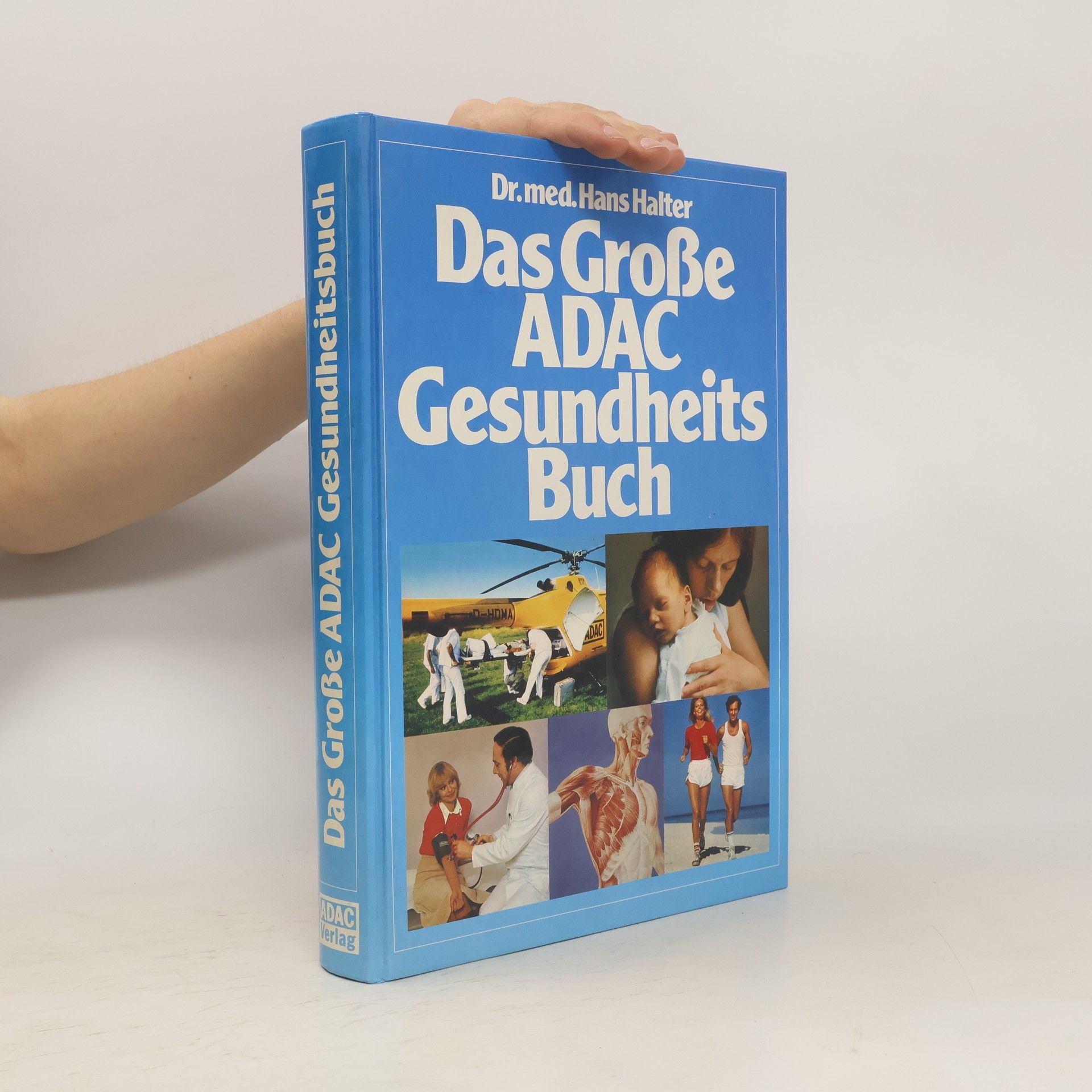 Hans Halter Das grosse ADAC-Gesundheitsbuch