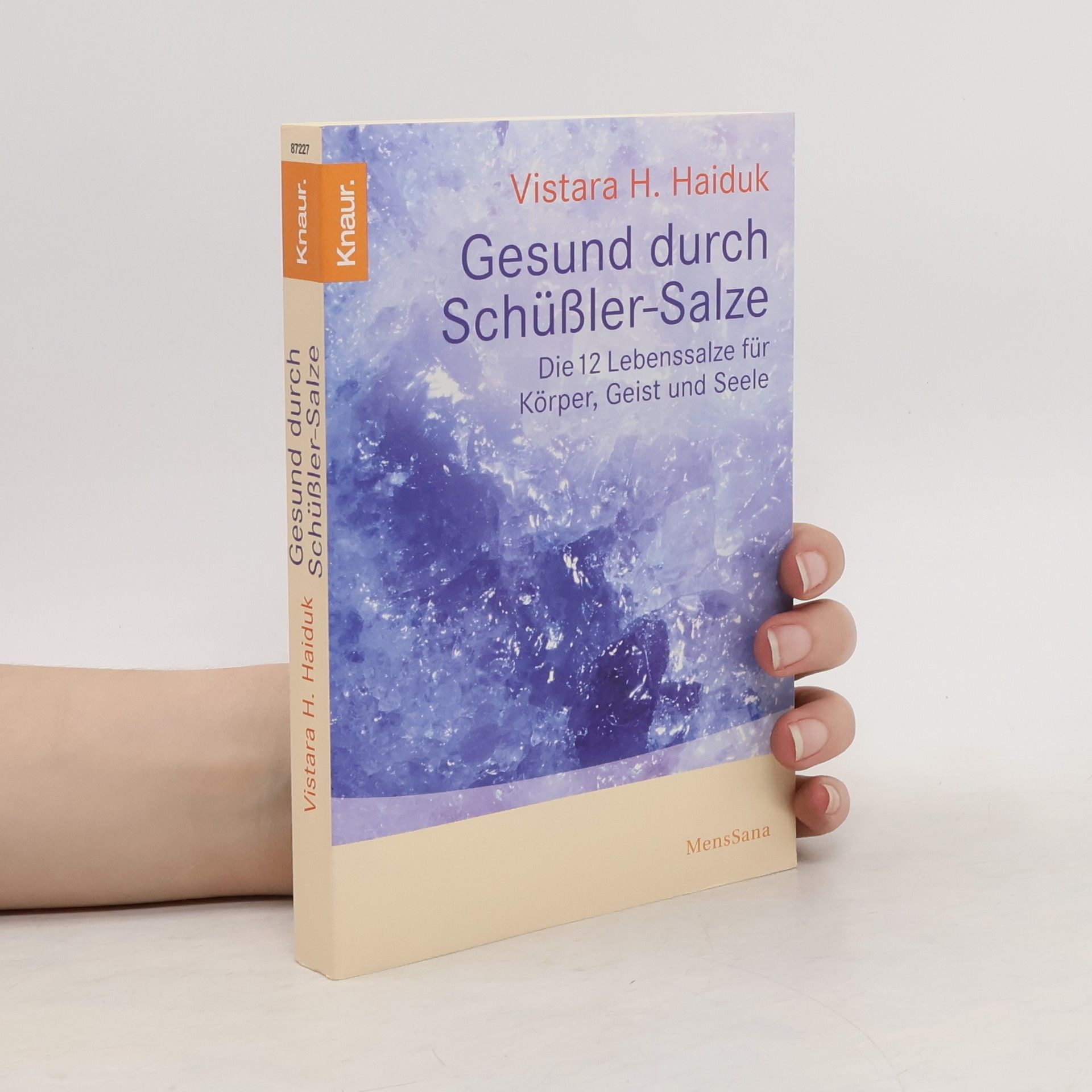 Vistara H. Haiduk Gesund durch Schüßler-Salze