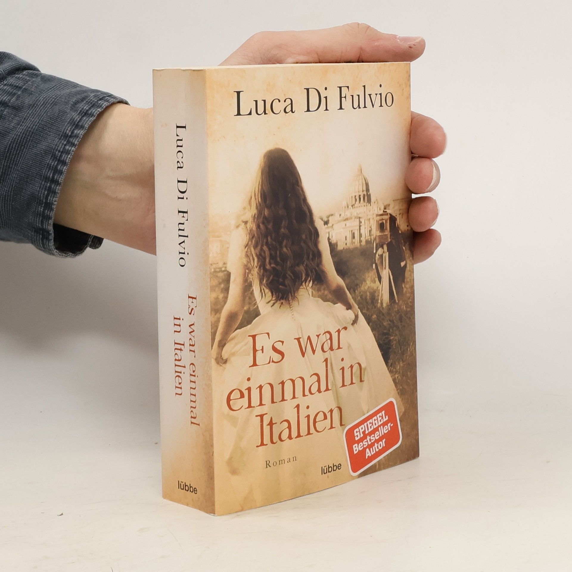 Luca Di Fulvio Es war einmal in Italien