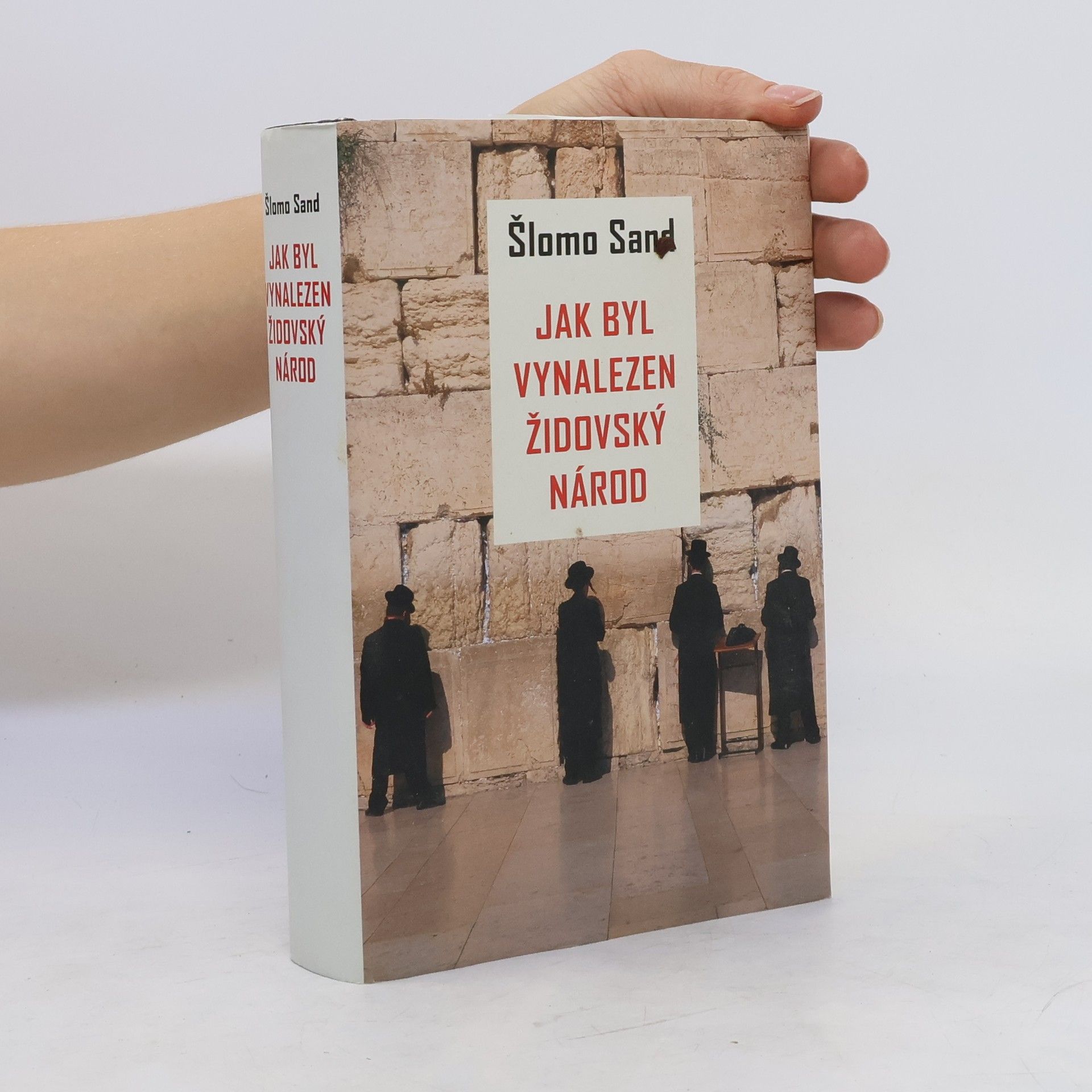 Shlomo Sand Jak byl vynalezen židovský národ