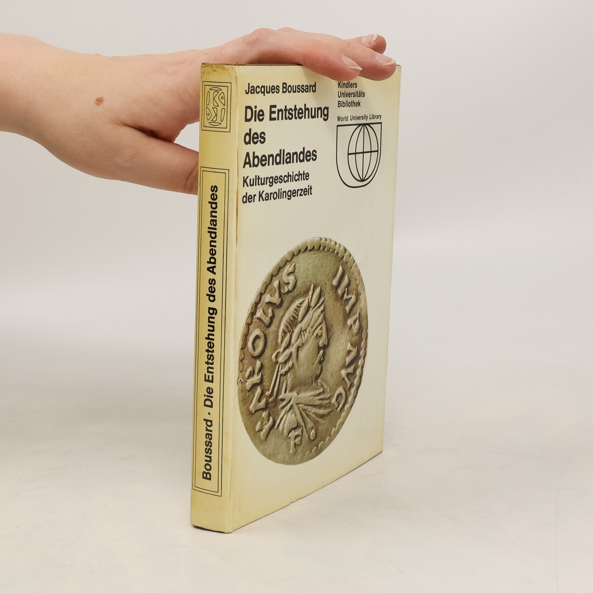 Jacques Boussard Die Entstehung des Abendlandes