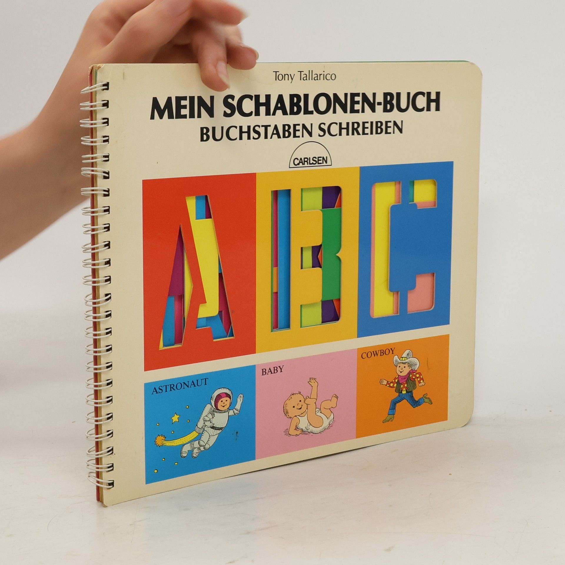 Anthony Tallarico Mein Schablonenbuch. Buchstaben schreiben.