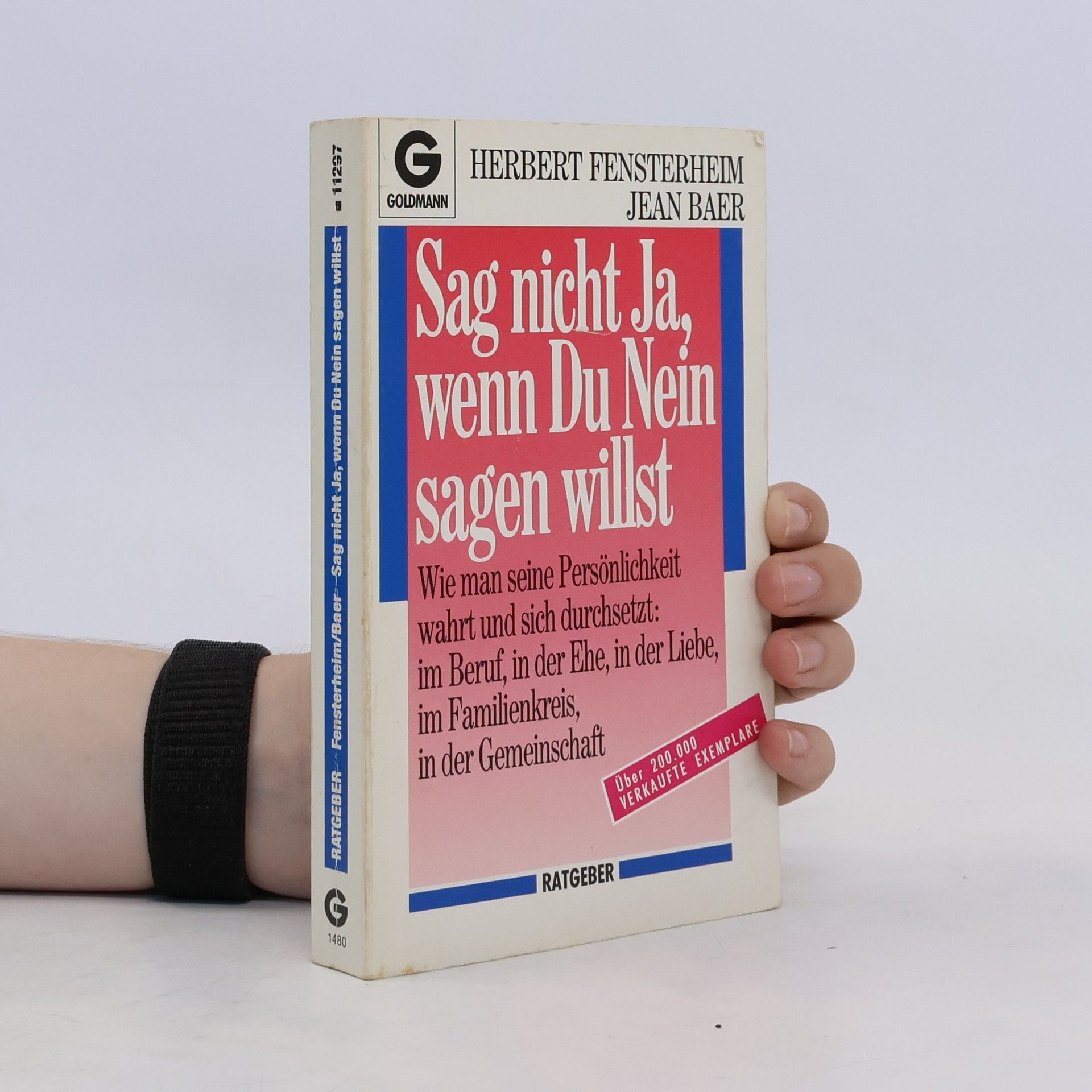 Herbert Fensterheim Sag nicht Ja, wenn Du Nein sagen willst