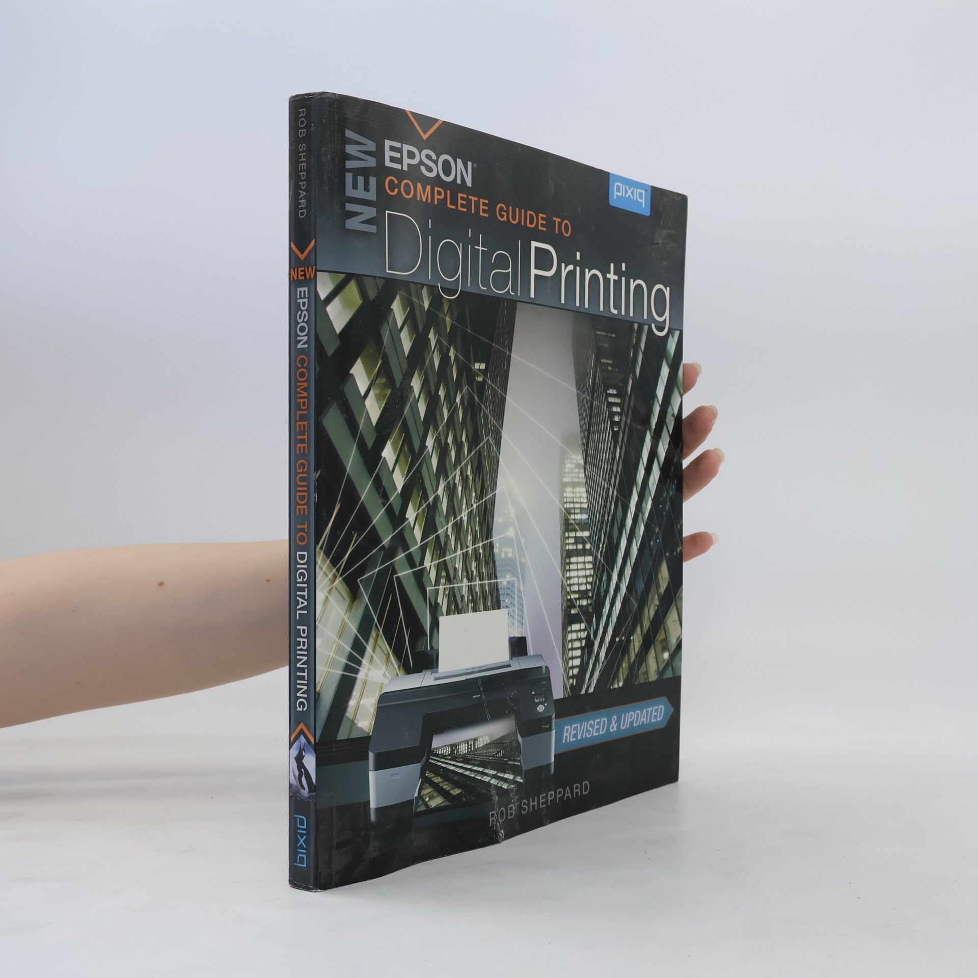 Rob Sheppard New Epson Complete Guide to Digital Printing