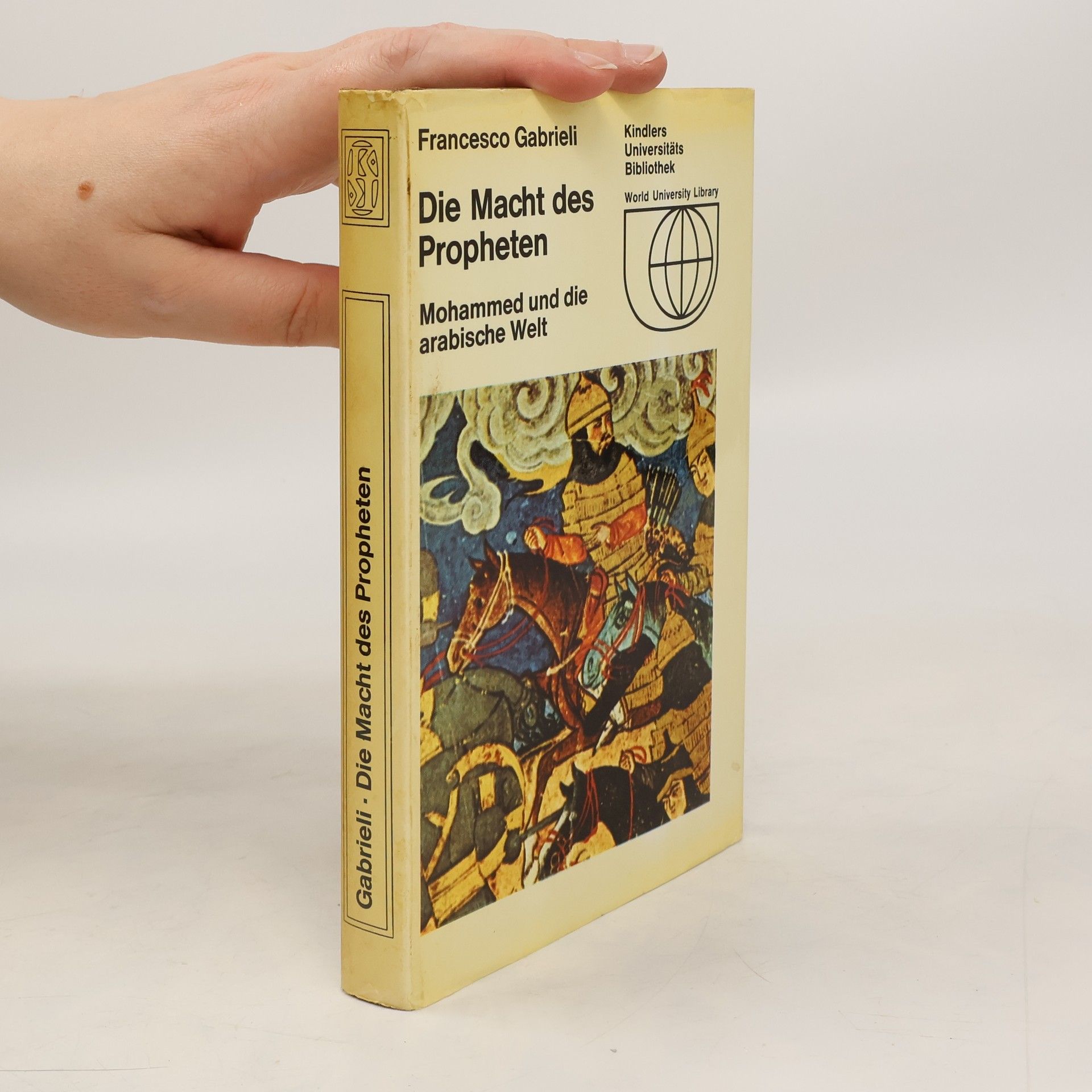 Francesco Gabrieli Die Macht des Propheten