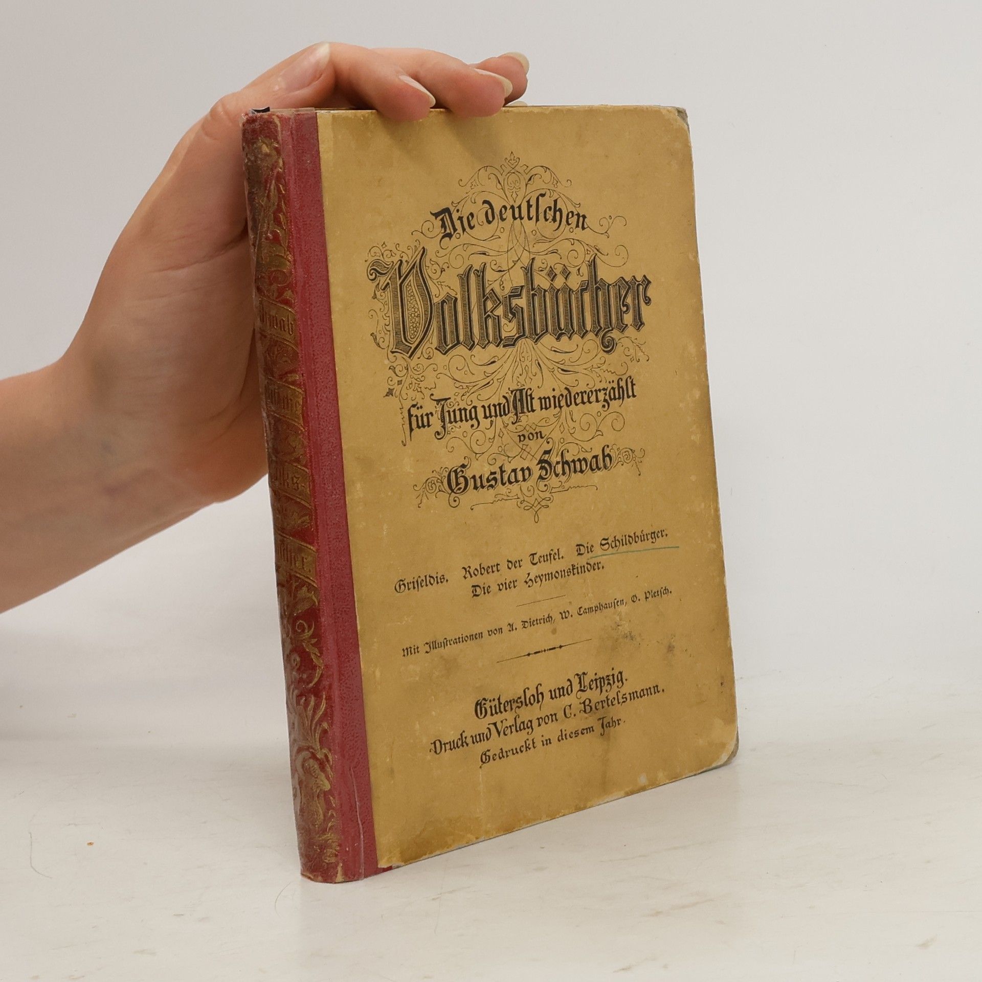 Gustav Schwab Die Deutschen Volksbücher für Jung und Alt wieder erzählt
