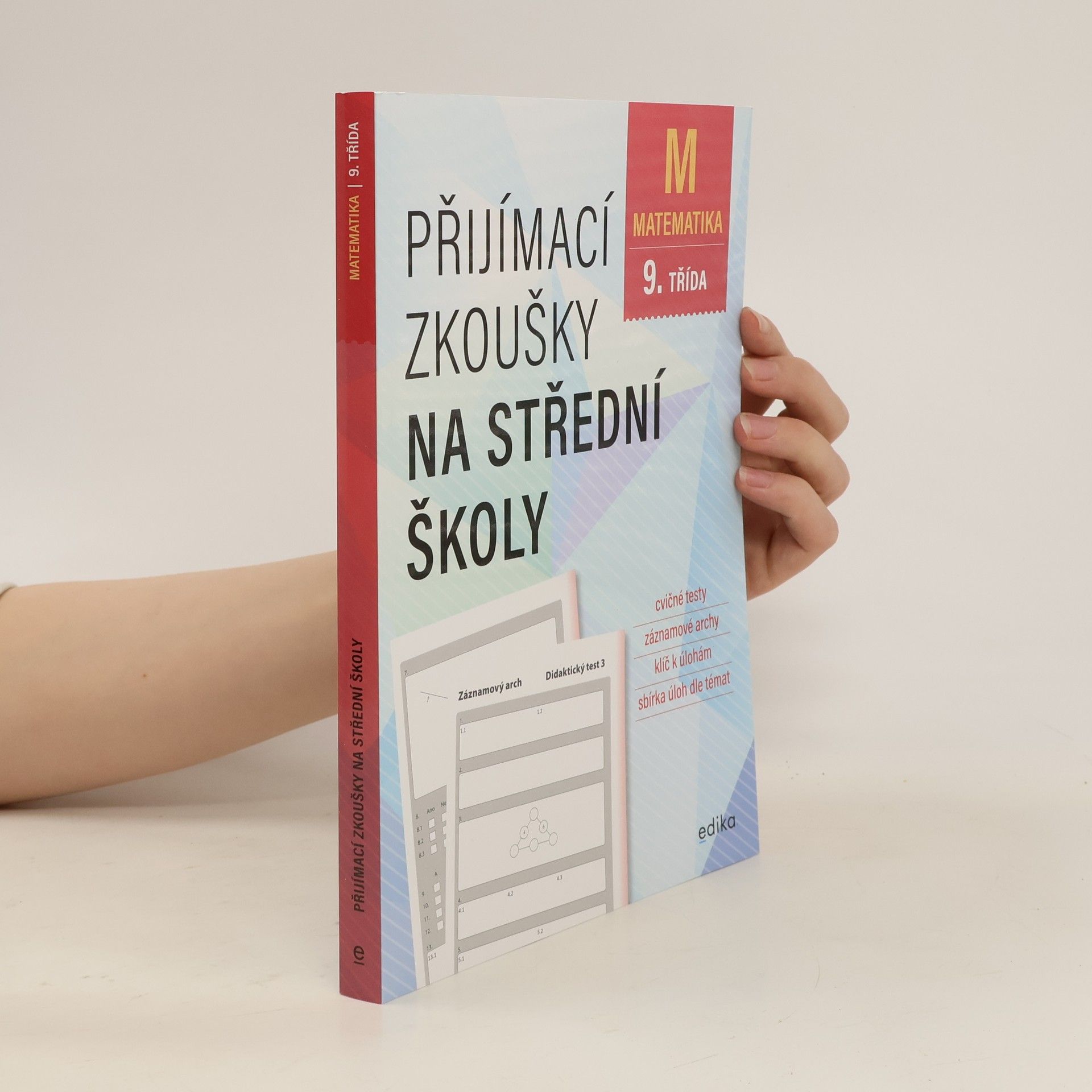 Stanislav Sedláček Matematika 9. třída: Přijímací zkoušky na střední školy