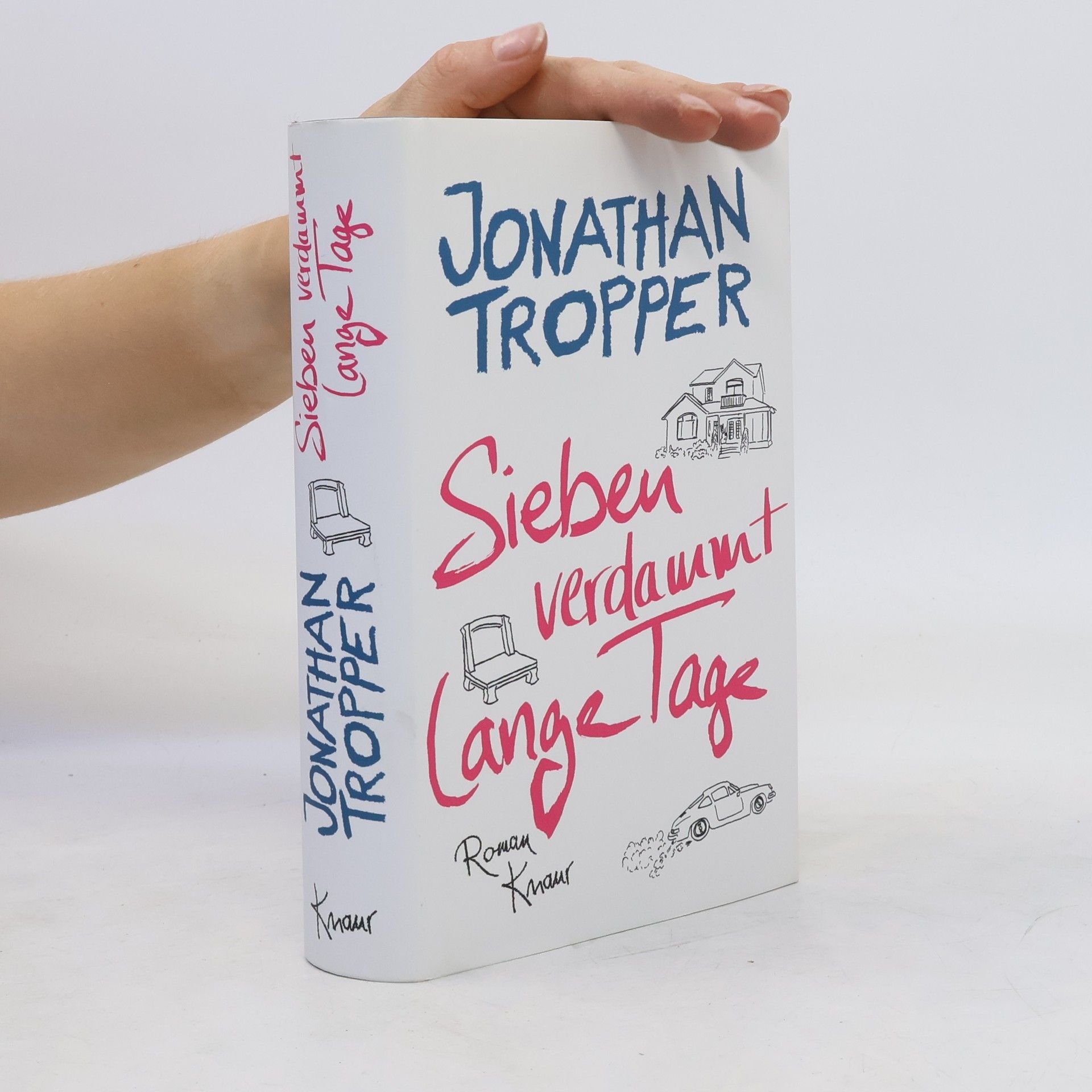 Jonathan Tropper Sieben verdammt lange Tage