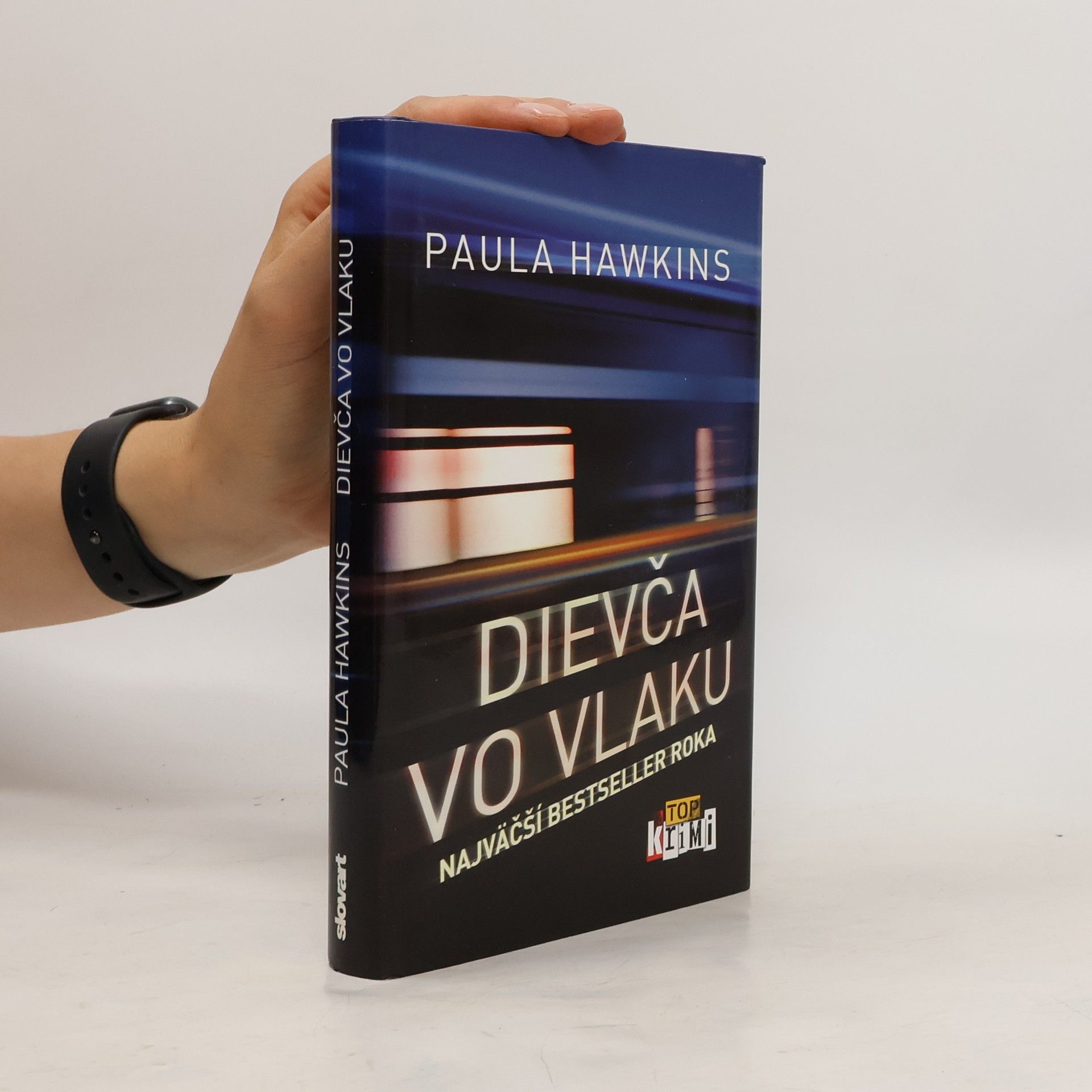 Paula Hawkinsová Dievča vo vlaku