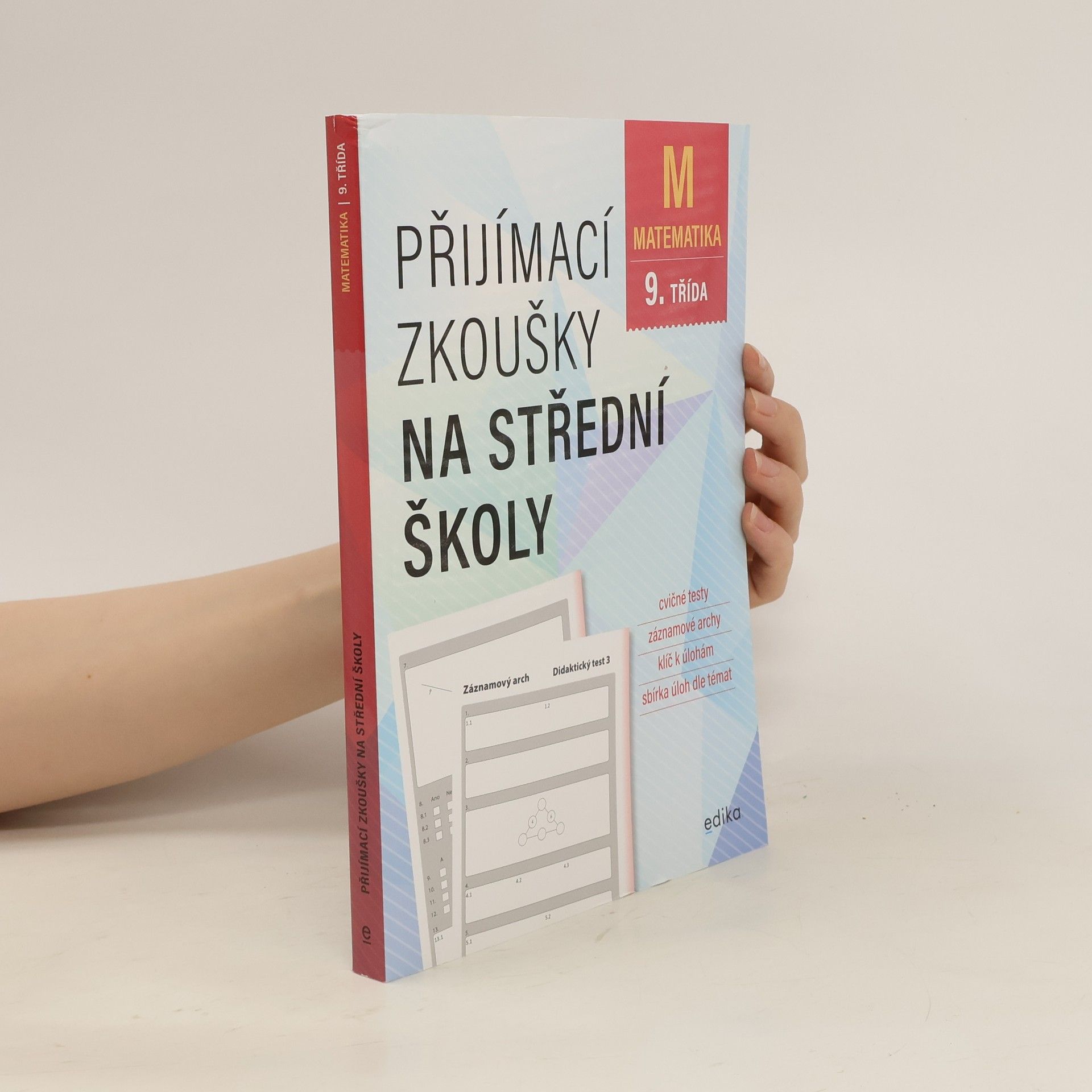 Stanislav Sedláček Matematika 9. třída: Přijímací zkoušky na střední školy