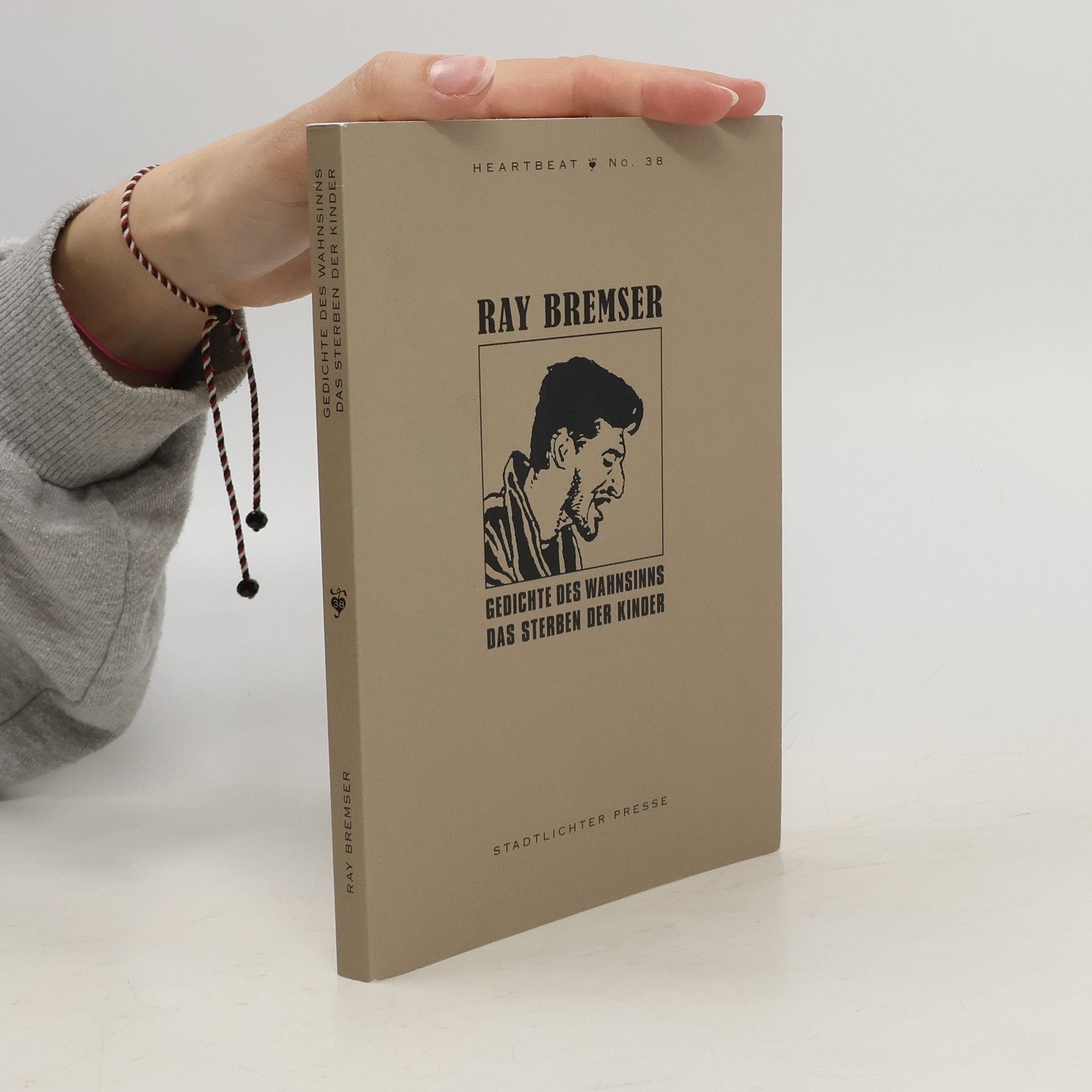 Ray Bremser Gedichte Des Wahnsinns/Das Sterben Der Kinder