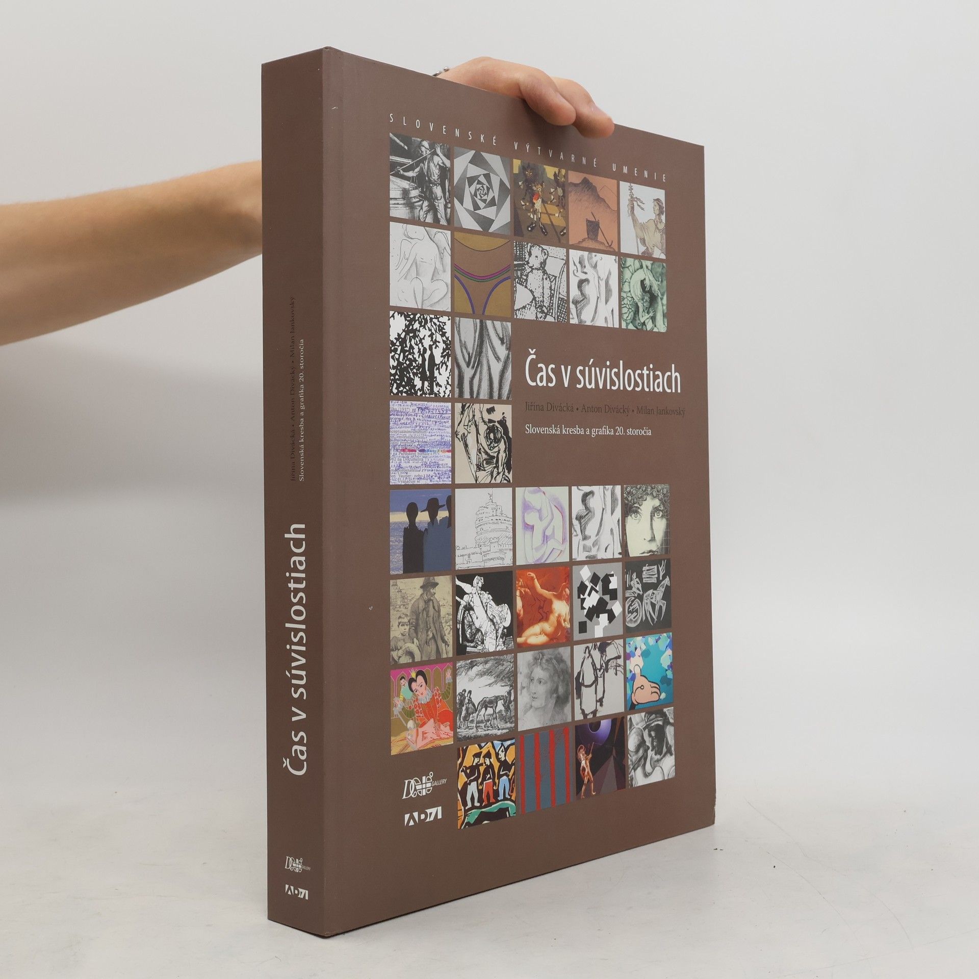 Jiřina Divácká Čas v súvislostiach: Slovenská kresba a grafika 20. storočia