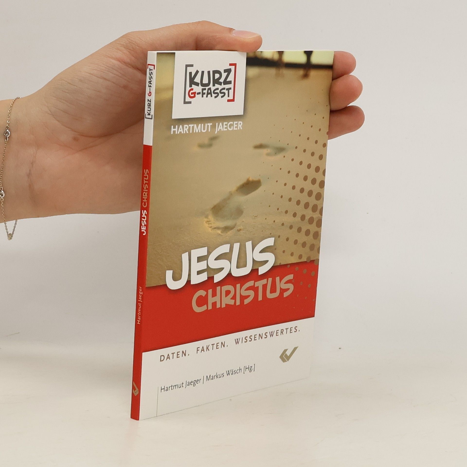 Hartmut Jaeger Jesus Christus - kurzgefasst