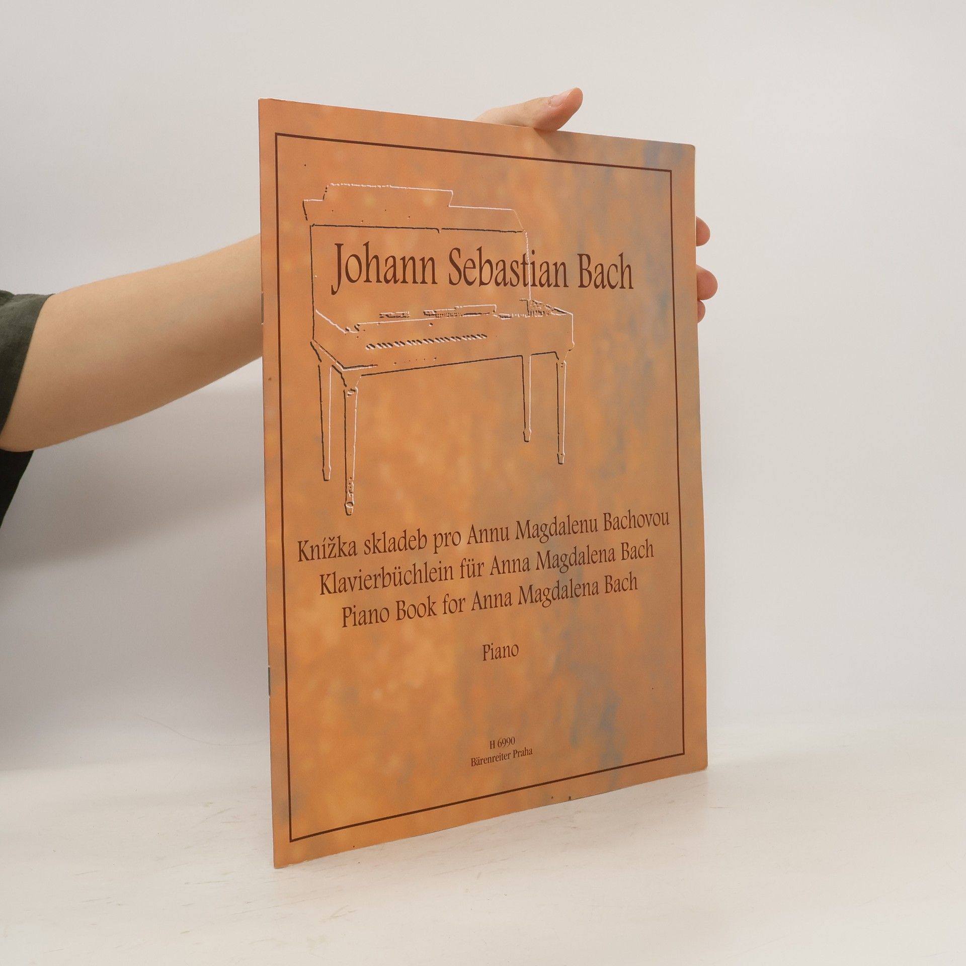 Johann Sebastian Bach Knižka skladeb pro Annu Magdalenu Bachovou. Klavierbüchlein für Anna Magdalena Bach. Piano Book for Anna Magdalena Bach