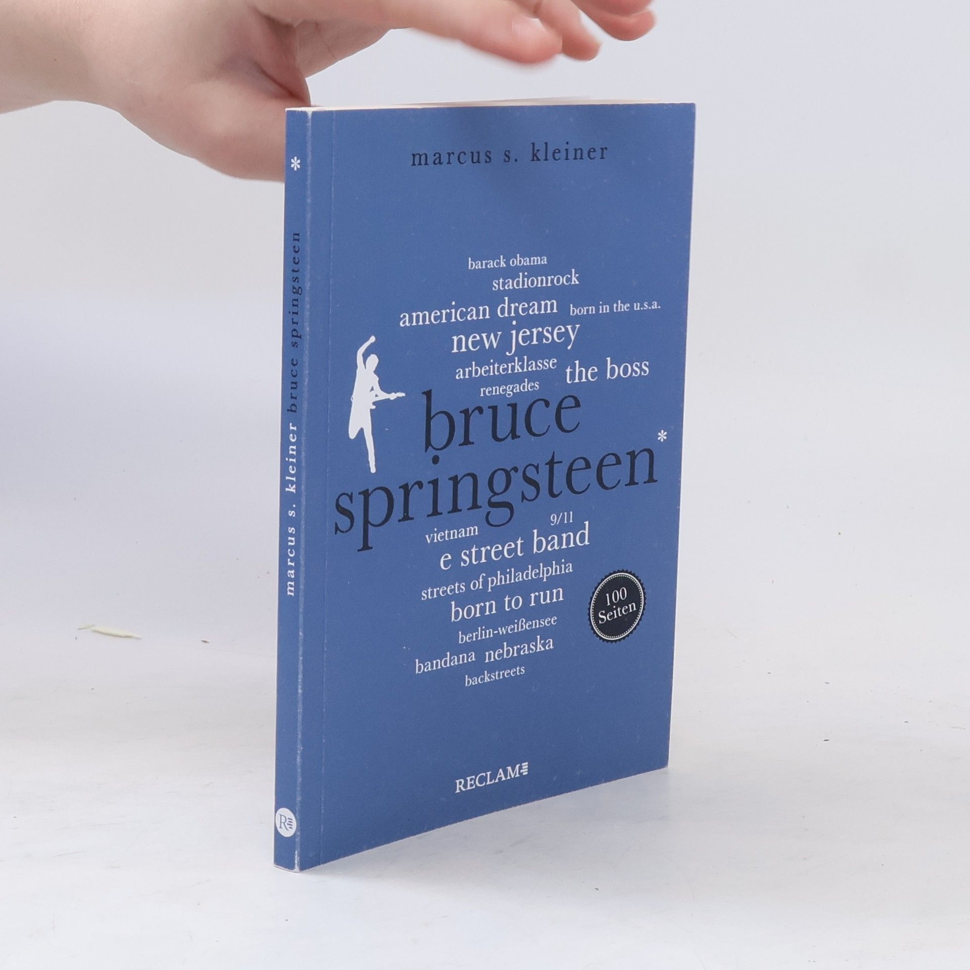 Marcus S. Kleiner Bruce Springsteen. 100 Seiten