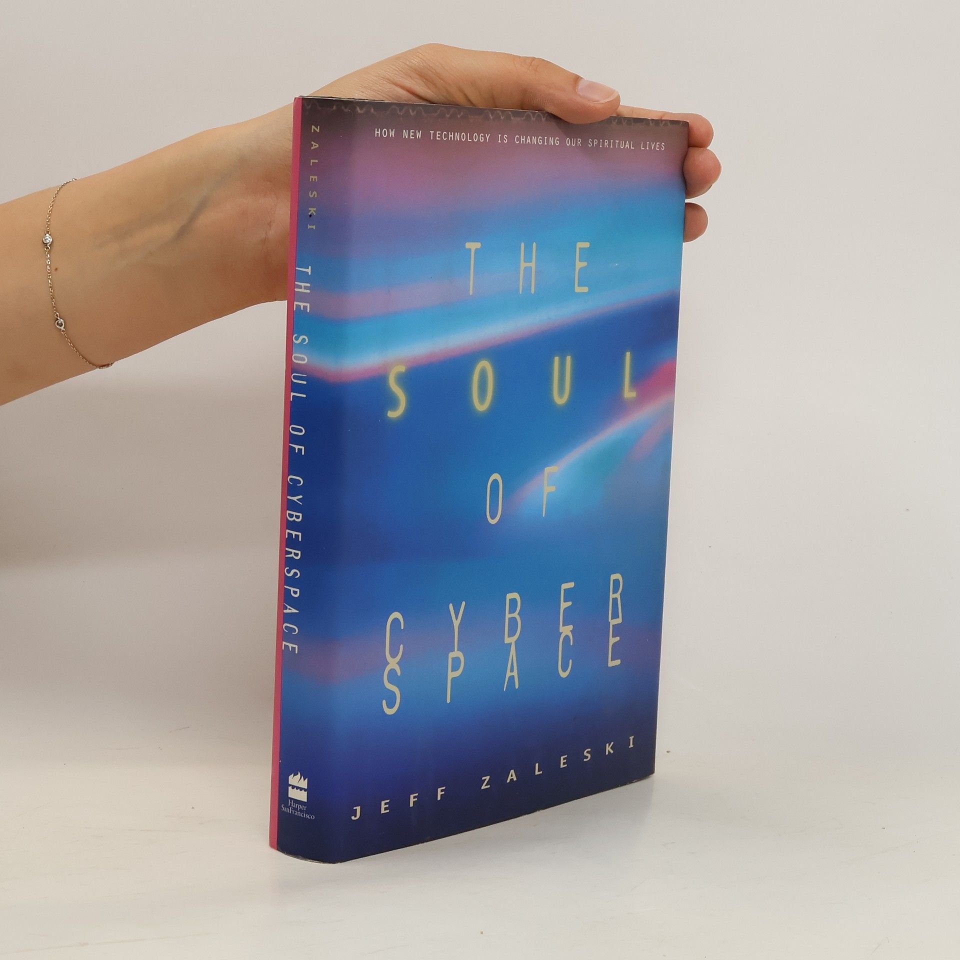Jeffrey P. Zaleski The Soul of Cyberspace