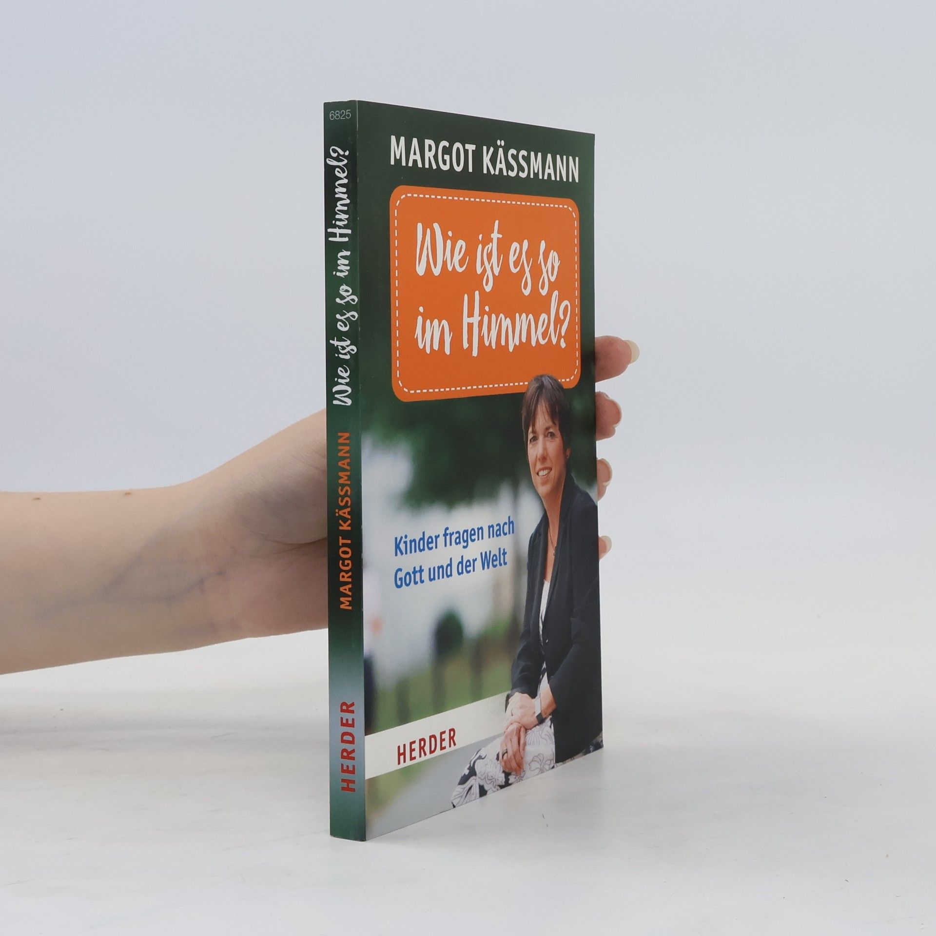 Margot Käßmann Wie ist es so im Himmel?