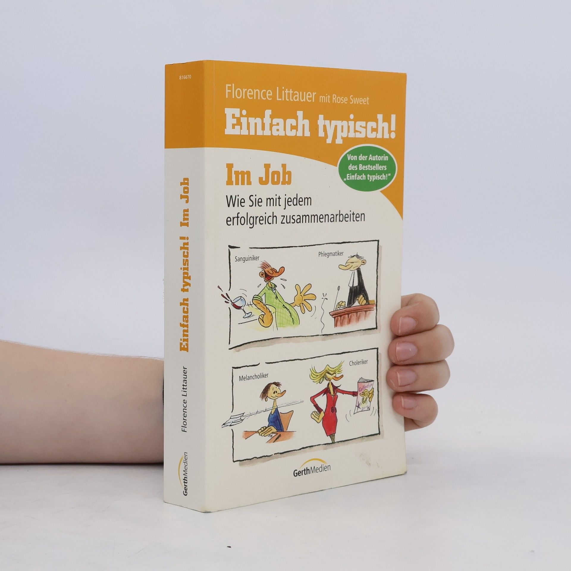 Florence Littauer Einfach typisch! Im Job