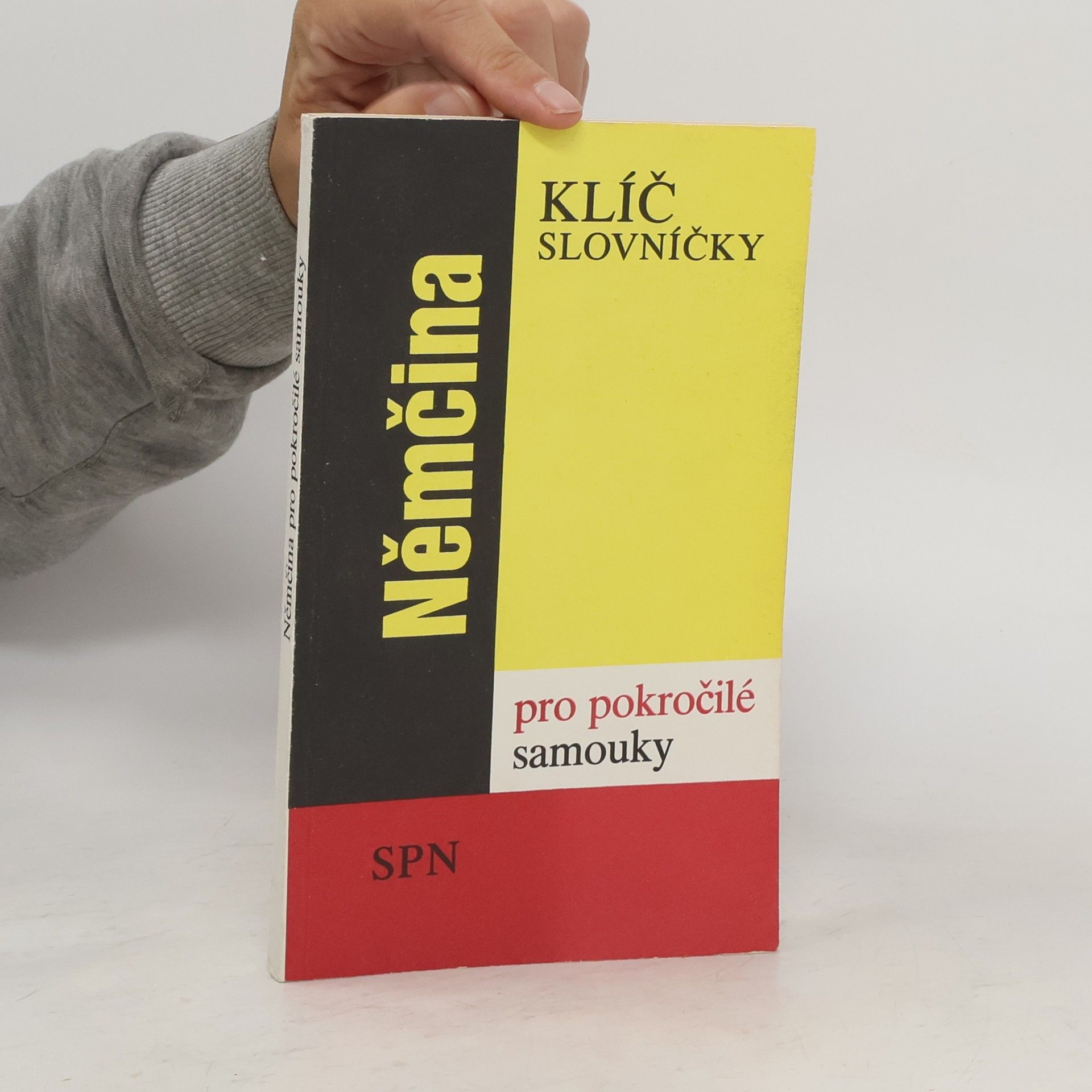 kolektiv Němčina pro pokročilé samouky. Klíč, slovníčky