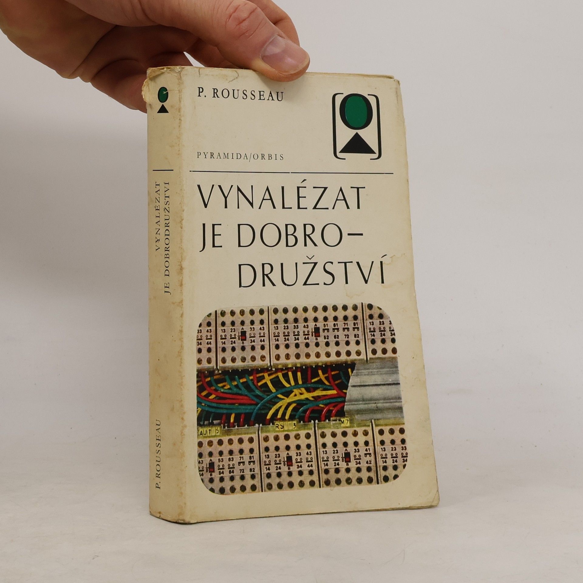 Pierre Rousseau Vynalézat je dobrodružství