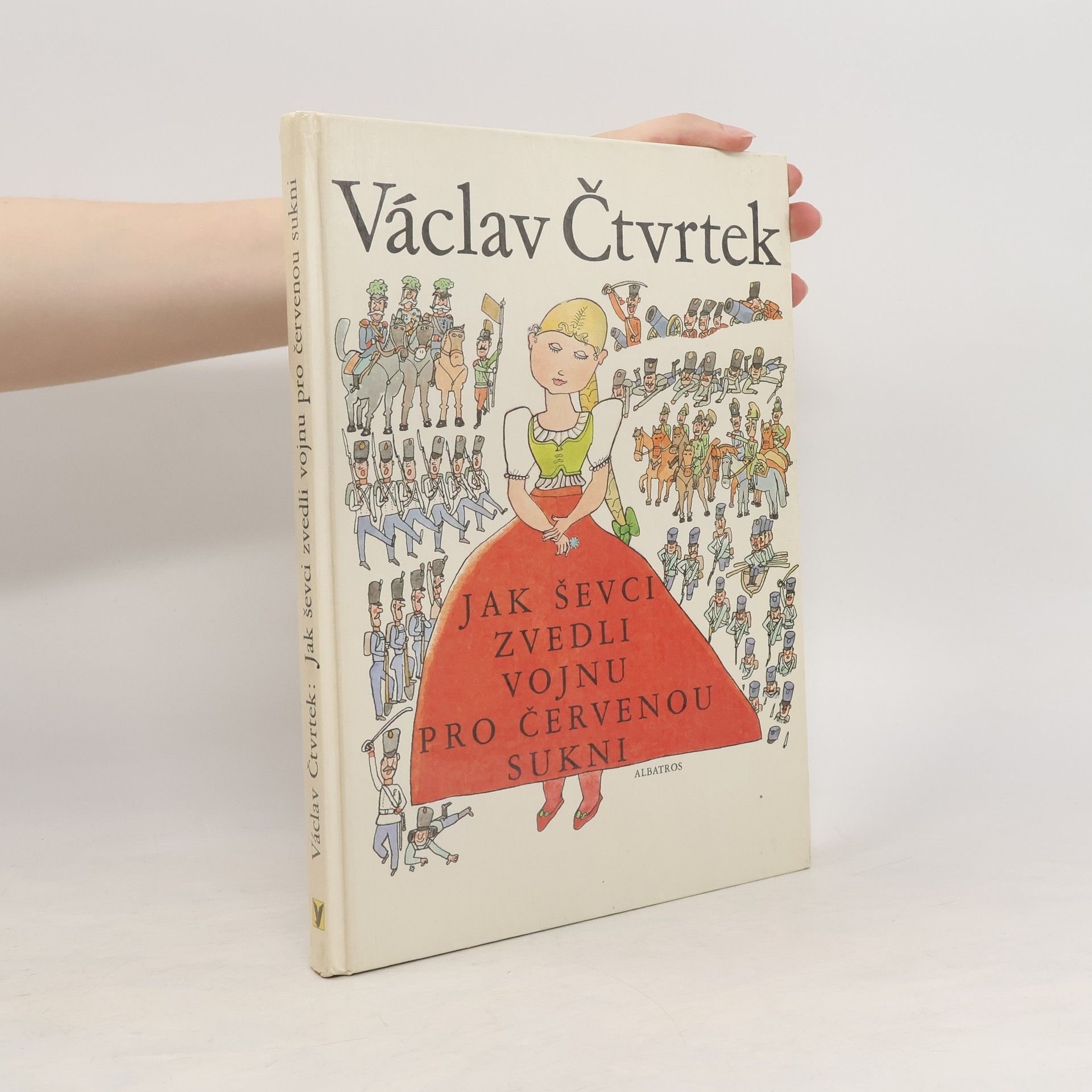 Václav Čtvrtek Jak ševci zvedli vojnu pro červenou sukni