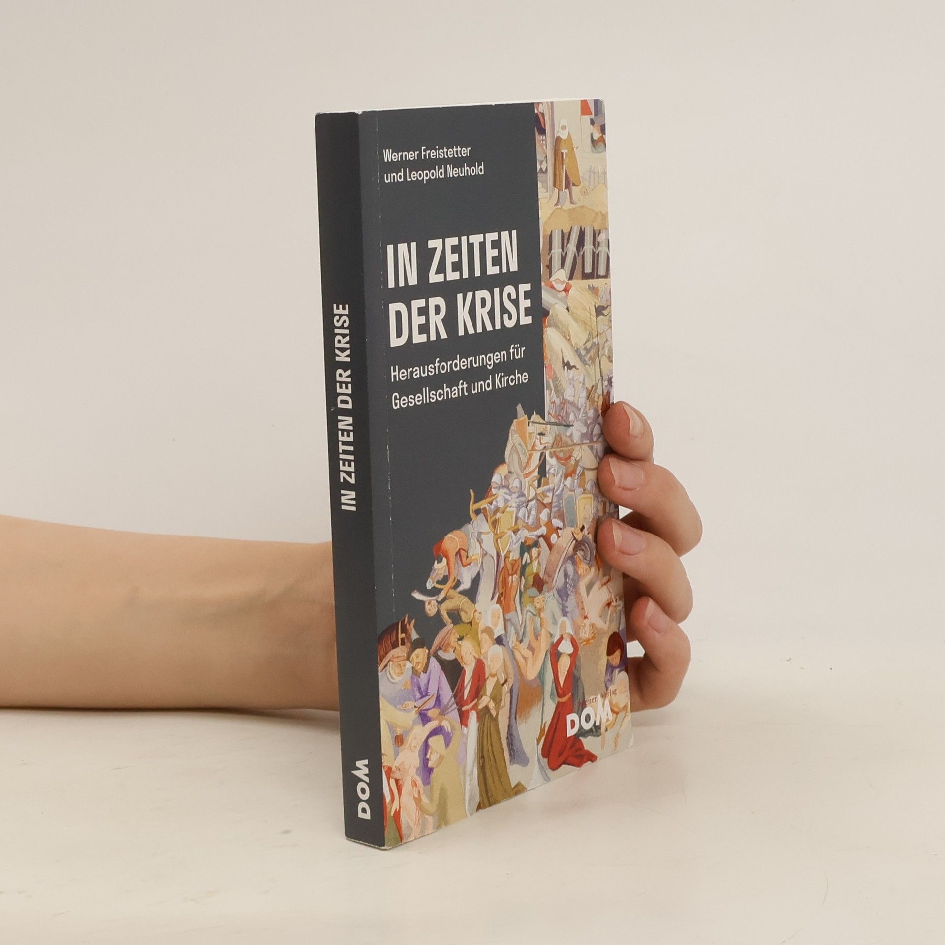 Werner Freistetter In Zeiten der Krise. Herausforderungen für Gesellschaft und Kirche