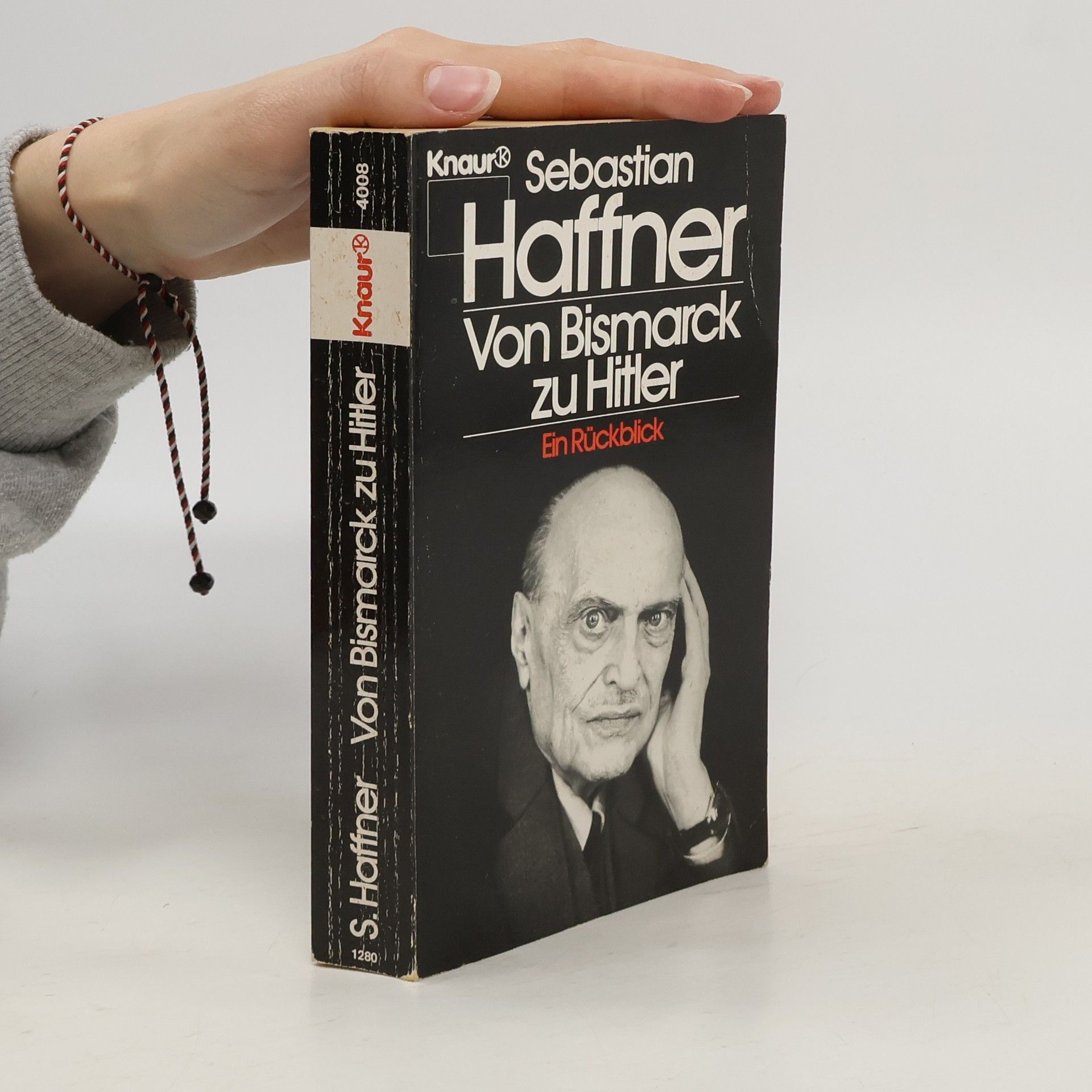 Sebastian Haffner Von Bismarck zu Hitler. Ein Ruckblick