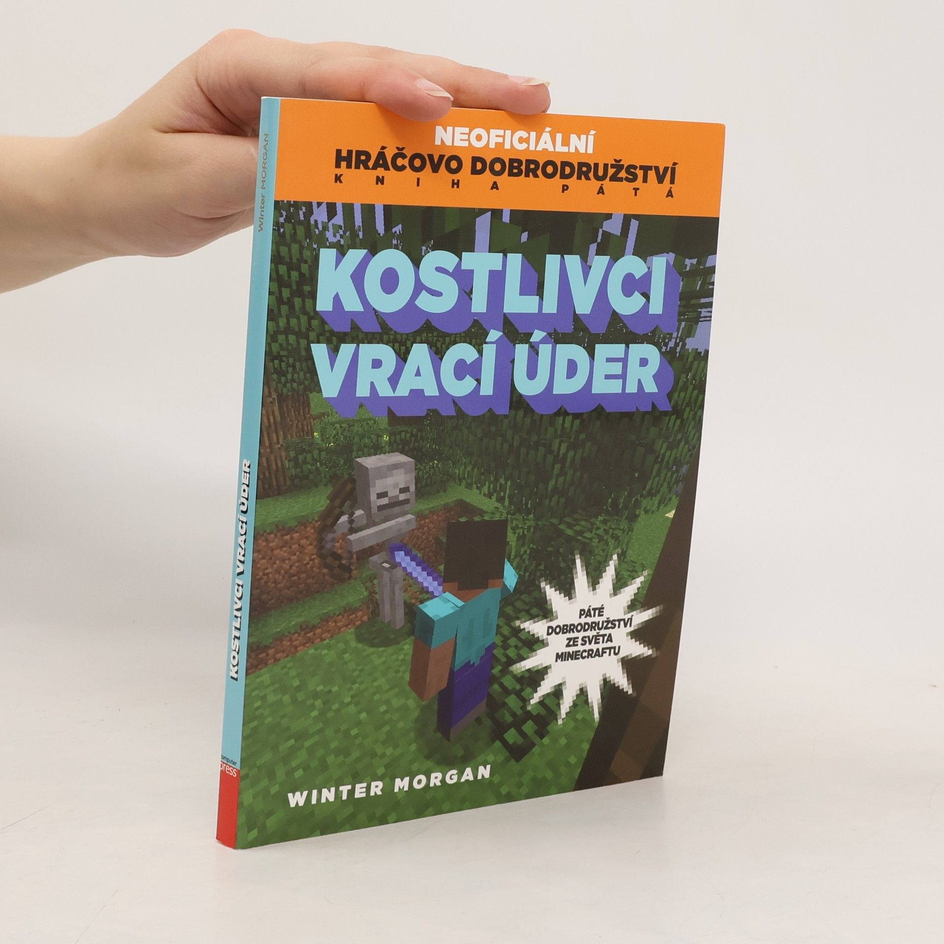 Winter Morgan Neoficiální hráčovo dobrodružství. 5. díl. Kostlivci vrací úder