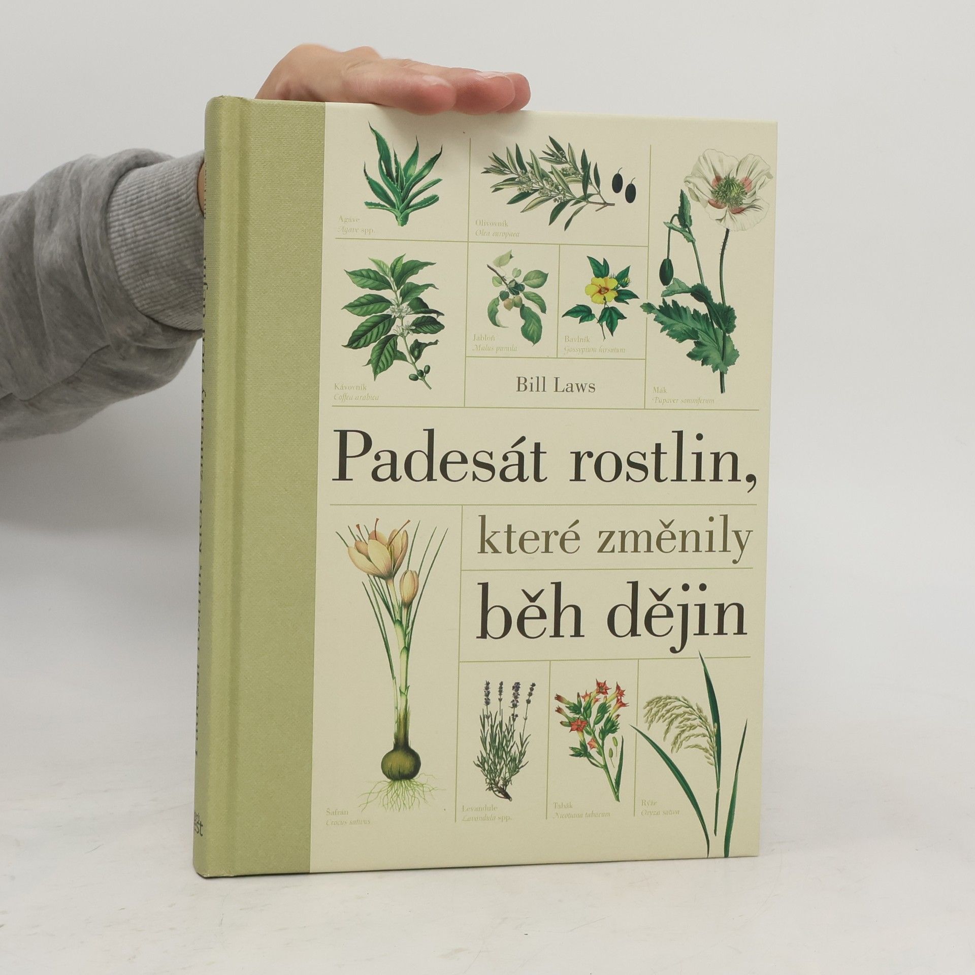 Bill Laws Padesát rostlin, které změnily běh dějin