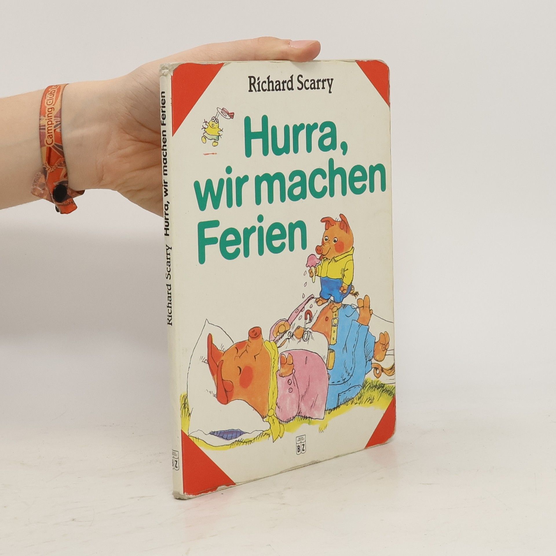 Richard Scarry Hurra wir machen Ferien