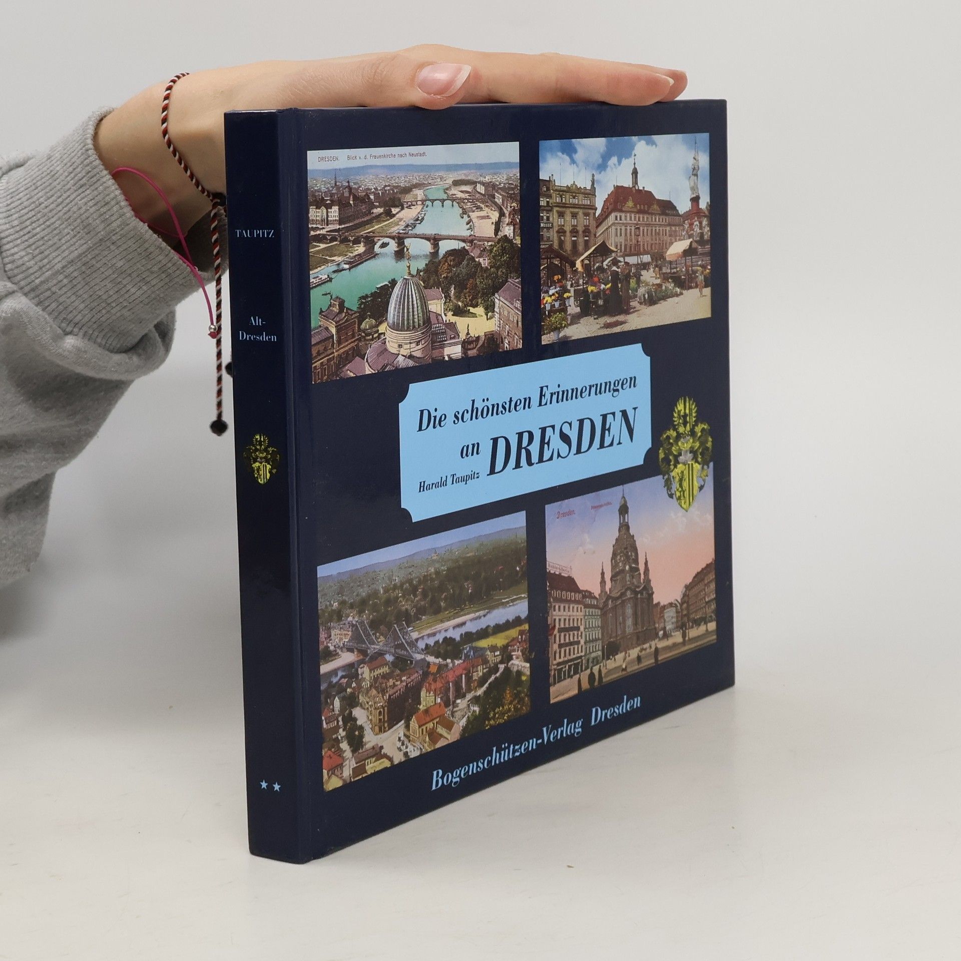 Die schönsten Erinnerungen an Dresden