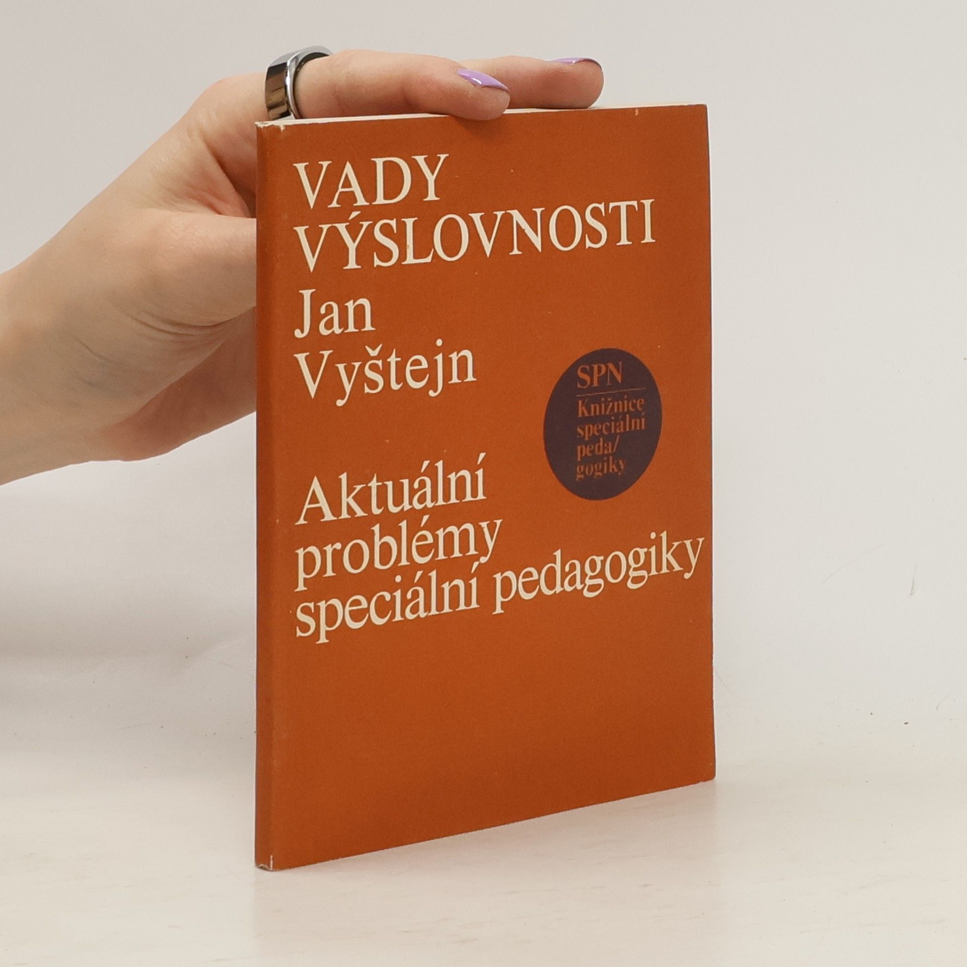 Jan Vyštejn Vady výslovnosti. Aktuální problémy speciální pedagogiky