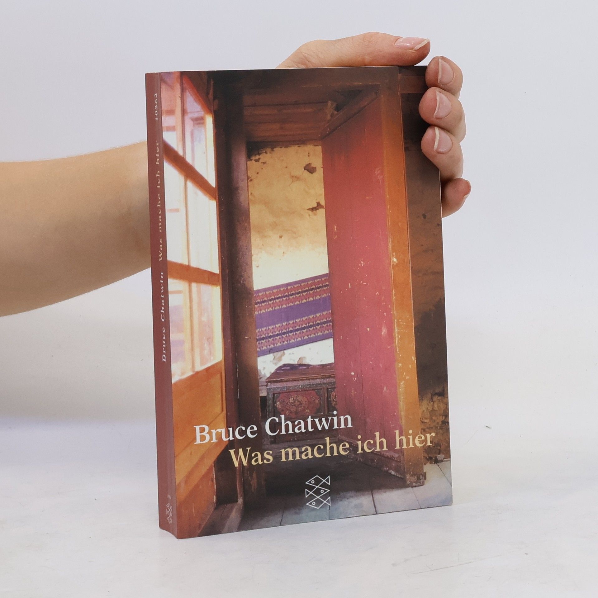 Bruce Chatwin Was mache ich hier
