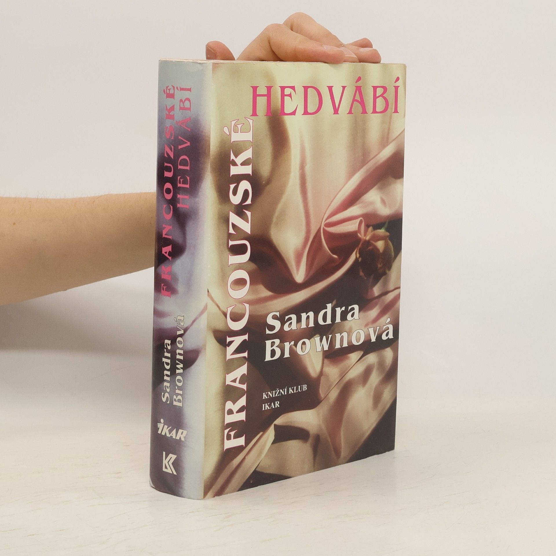 Sandra Brown Francouzské hedvábí
