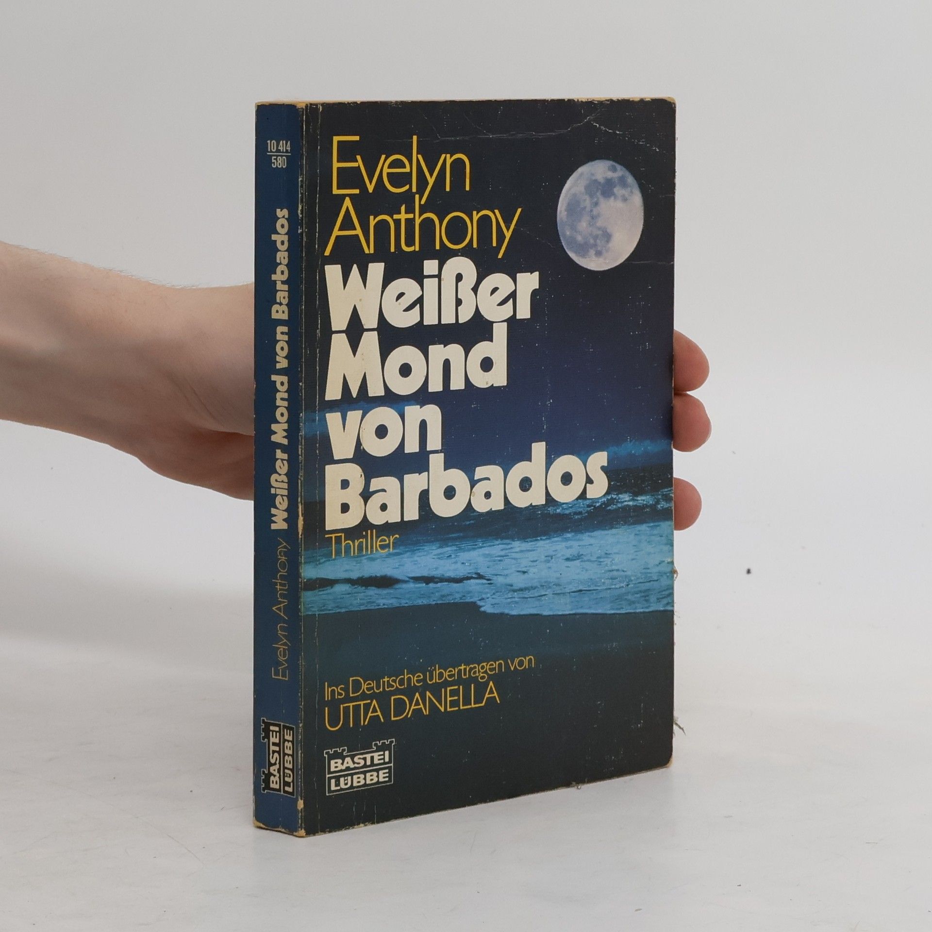 Evelyn Anthony Weißer Mond von Barbados. Thriller