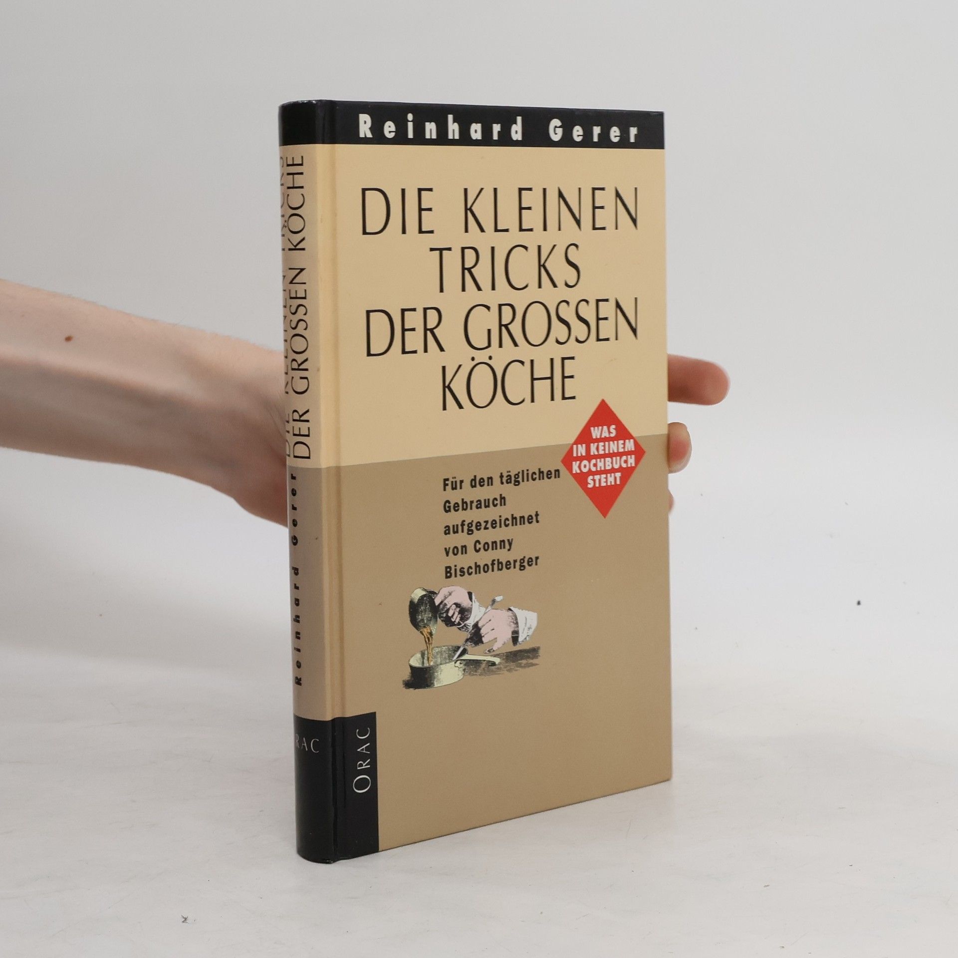 Reinhard Gerer Der kleiner Tricks der grossen Köche