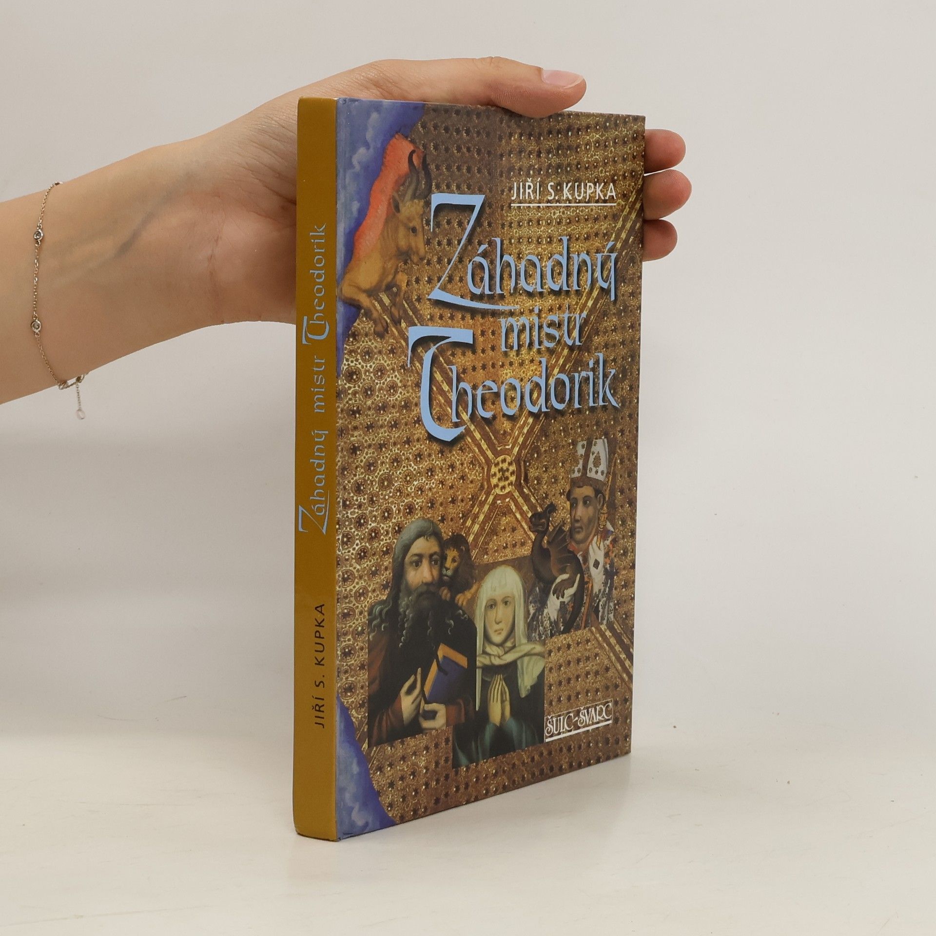 Jiří Svetozar Kupka Záhadný mistr Theodorik