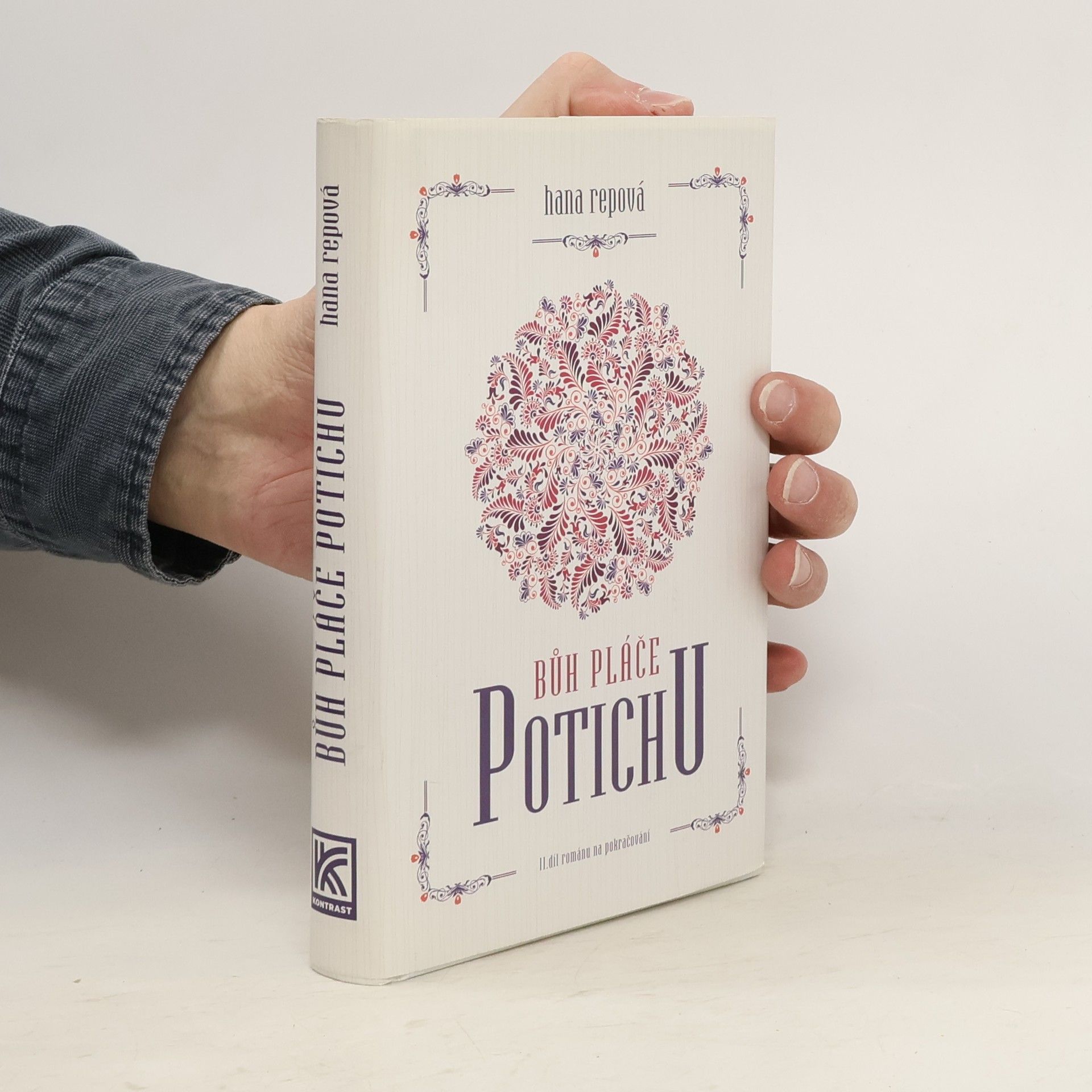 Hana Repova Bůh pláče potichu: II. díl románu na pokračování