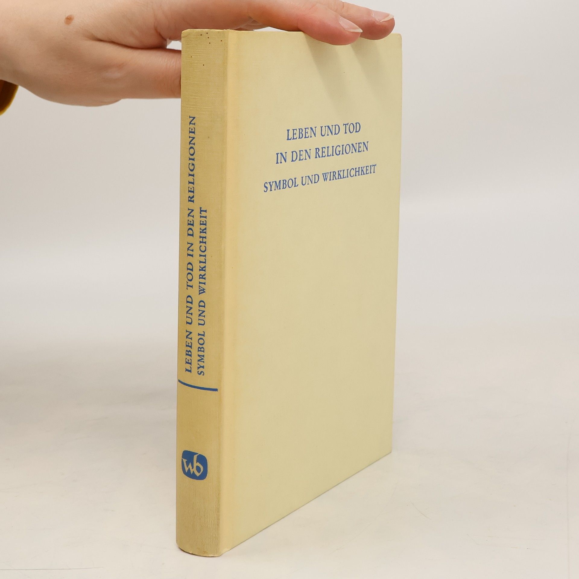 Gunther Stephenson Leben und Tod in den Religionen