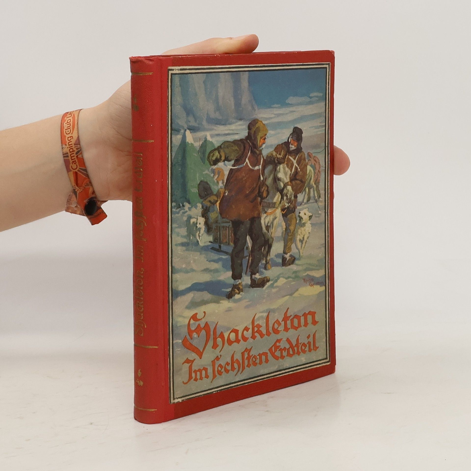 Ernest H. Shackleton Im sechsten Erdteil